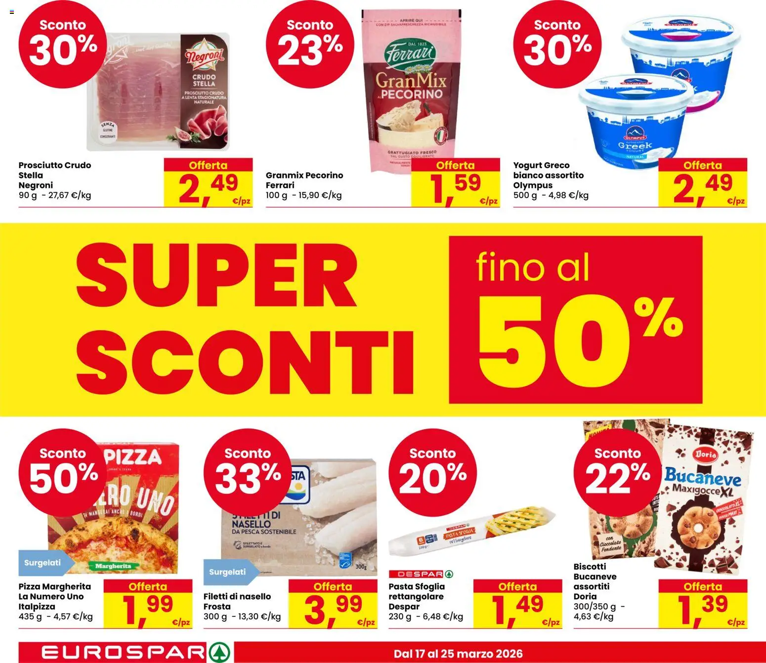 Volantino Despar del 17.03.2026 | Pagina: 2 | Prodotti: Yogurt, Pasta sfoglia, Prosciutto, Pesca