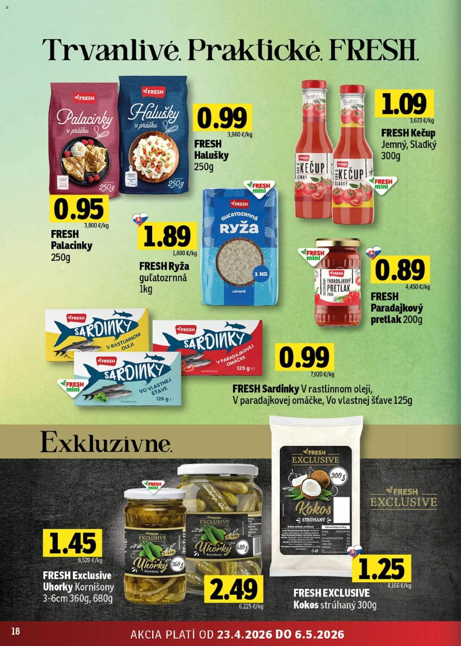 Nové Fresh akcie – leták je platný od 23.04.2026 | Strana: 18 | Produkty: Sardinky, Ryža, Kečup, Uhorky