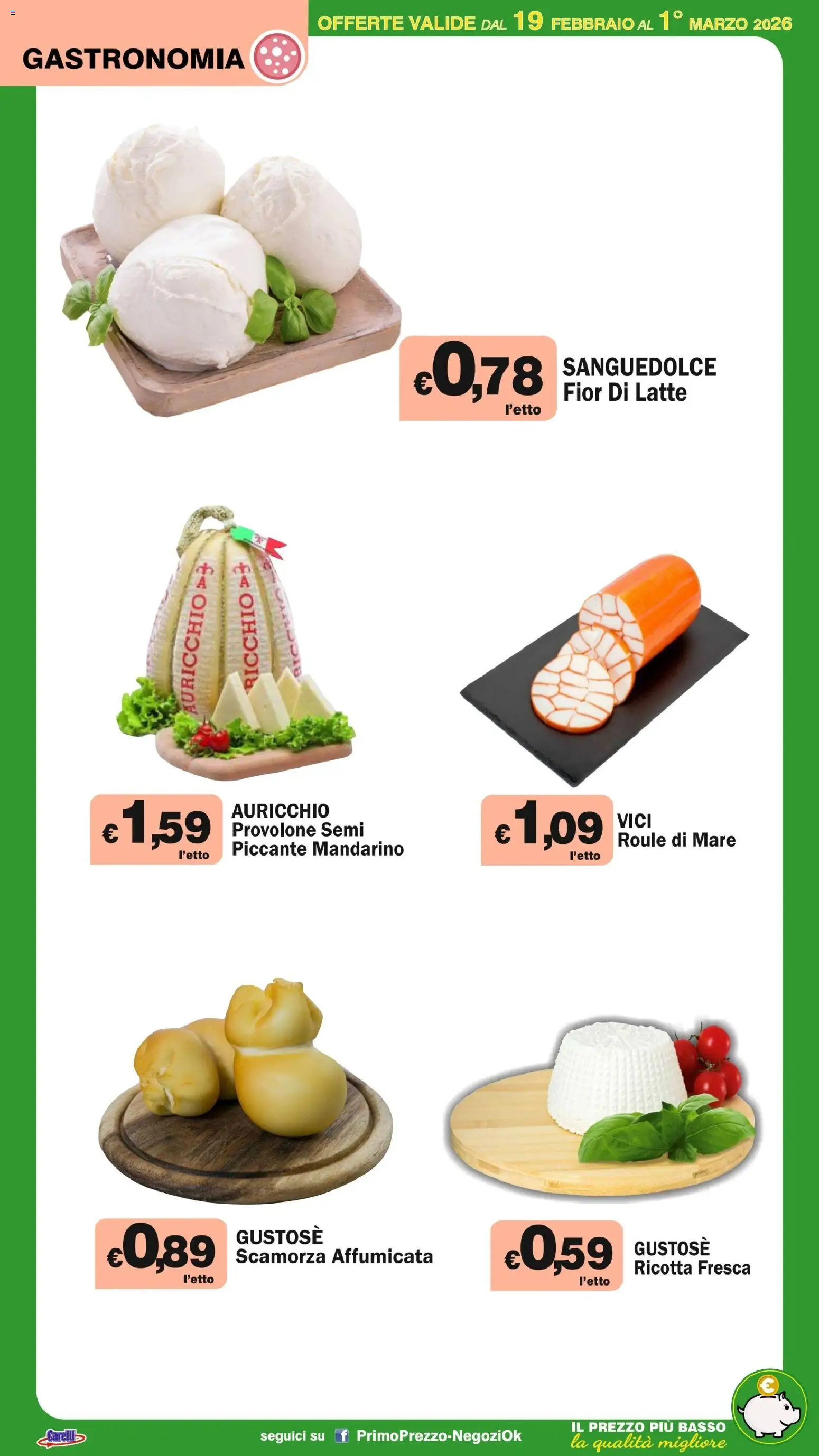 Volantino Primo Prezzo del 19.02.2026 | Pagina: 40 | Prodotti: Provolone, Latte, Ricotta
