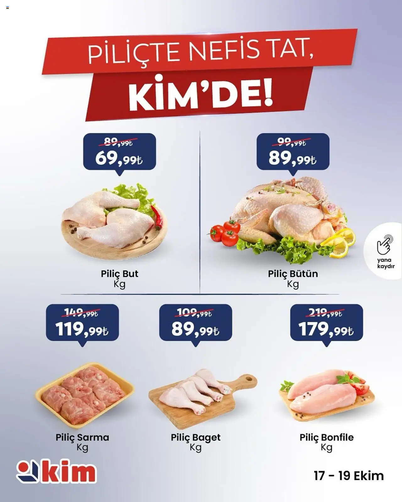 Kim Market Katalog Cuma-Pazar - 17.10.2025 tarihinden itibaren geçerlidir | Sayfa: 2 | Ürünler: Piliç, Piliç bonfile