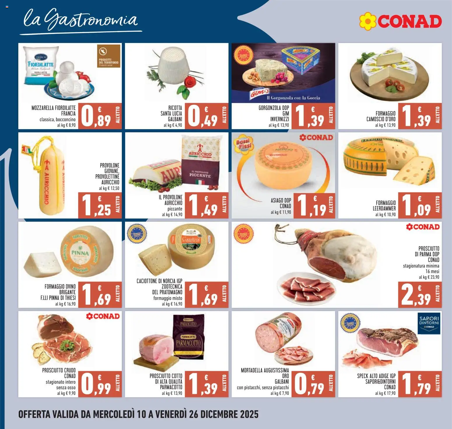 Volantino Conad del 10.12.2025 | Pagina: 16 | Prodotti: Provolone, Pistacchi, Gorgonzola, Ovino