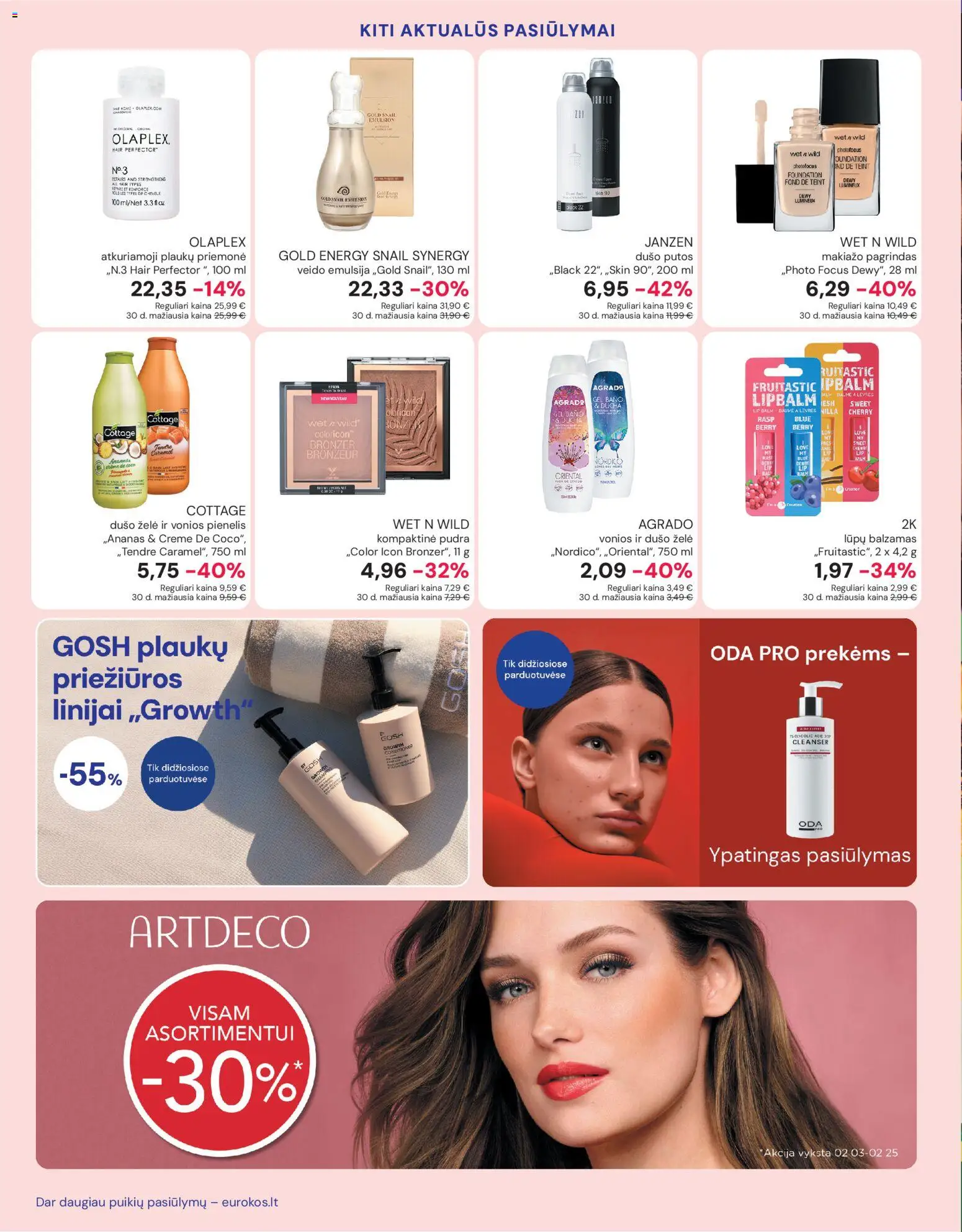 Eurokos akcijos nuo 03.02.2026 | Puslapis: 18 | Prekių: Balzamas, Makiažo pagrindas, Pudra, Dušo želė