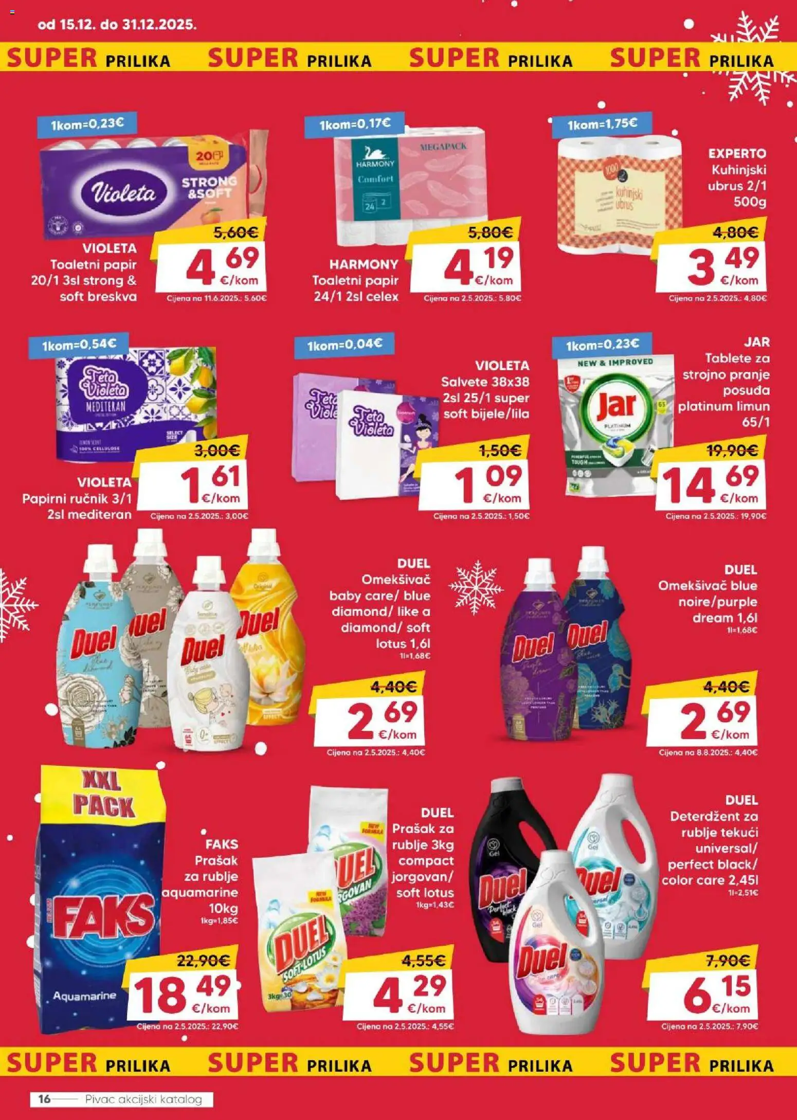 Pivac katalog | vrijedi od 15.12.2025 | Stranica: 16 | Proizvodi: Salvete, Limun, Breskva, Violeta