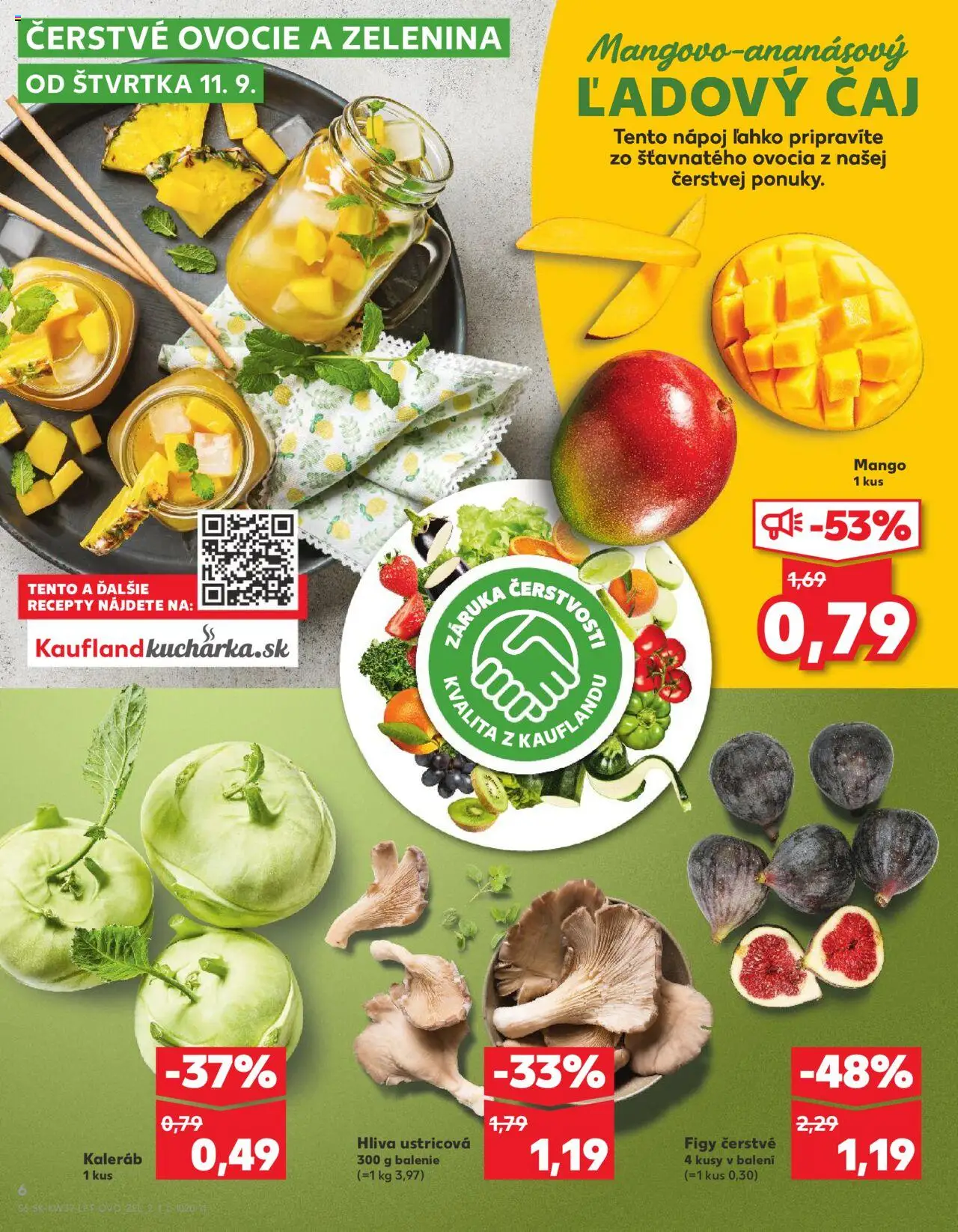 Nové Kaufland akcie – leták je platný od 11.09.2025 | Strana: 6 | Produkty: Čaj, Mango, Ovocie