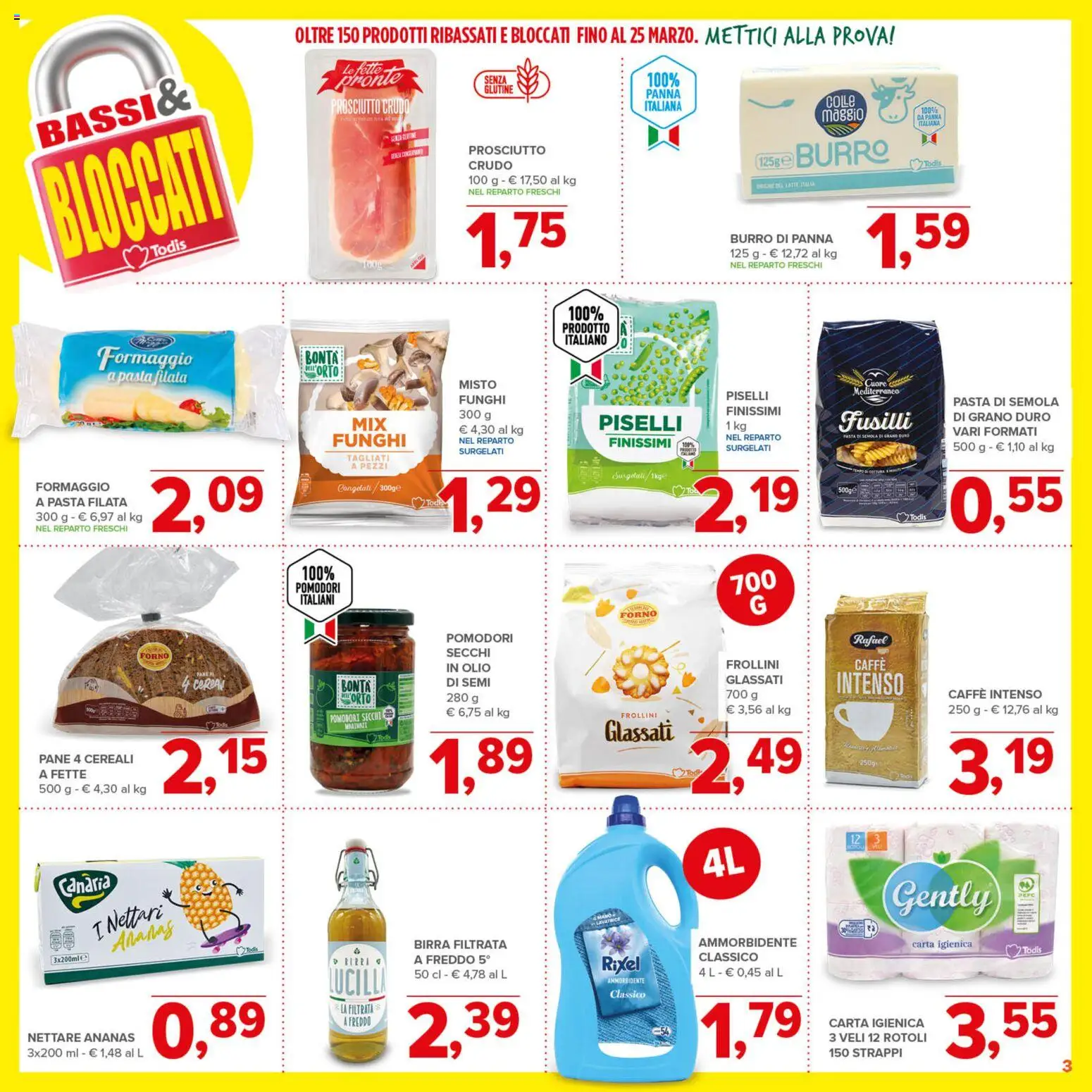 Volantino Todis del 16.03.2026 | Pagina: 3 | Prodotti: Cereali, Burro, Pomodori, Pomodori secchi