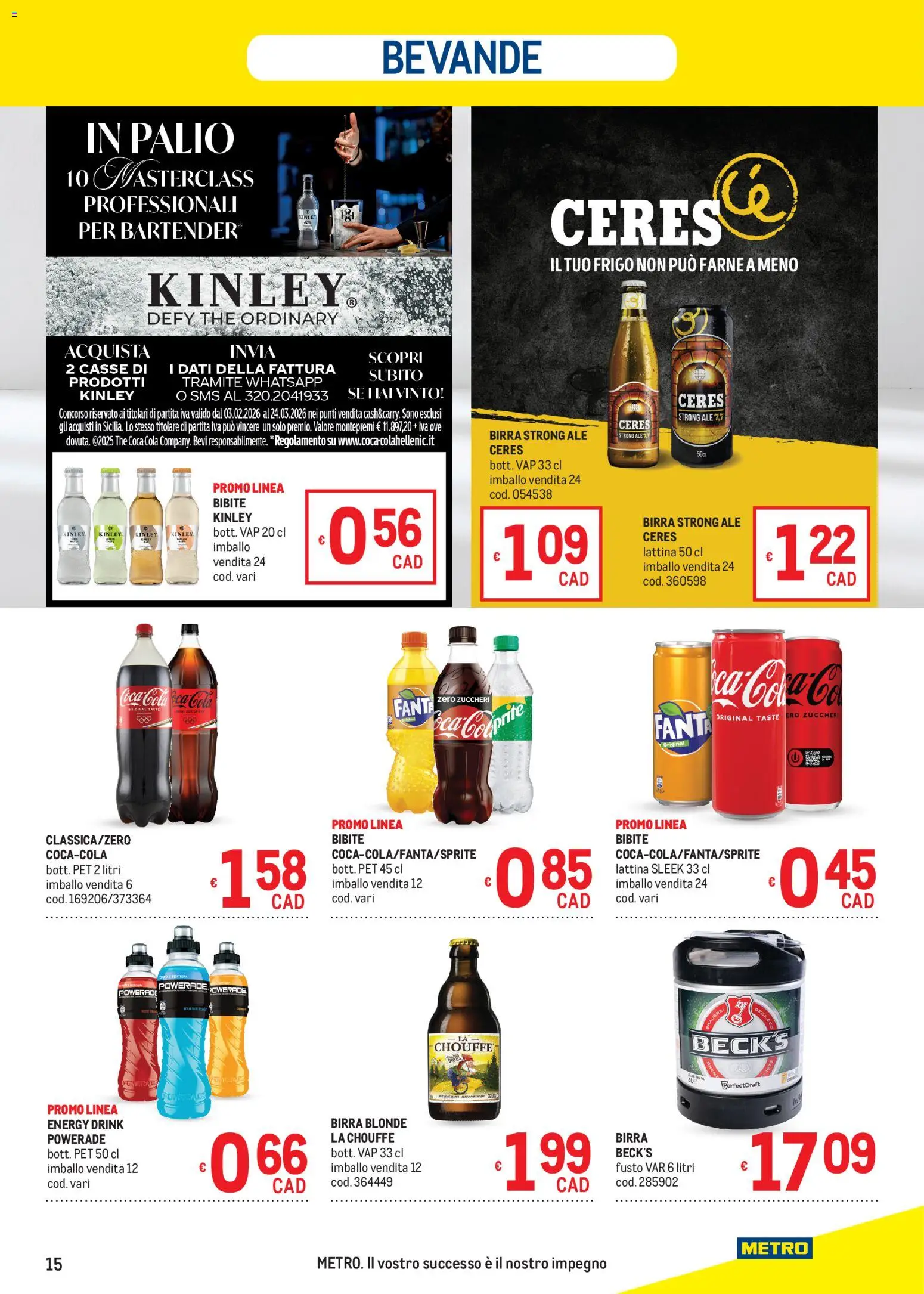 Volantino Metro del 05.03.2026 | Pagina: 15 | Prodotti: Ceres, Bibite, Fanta, Coca Cola