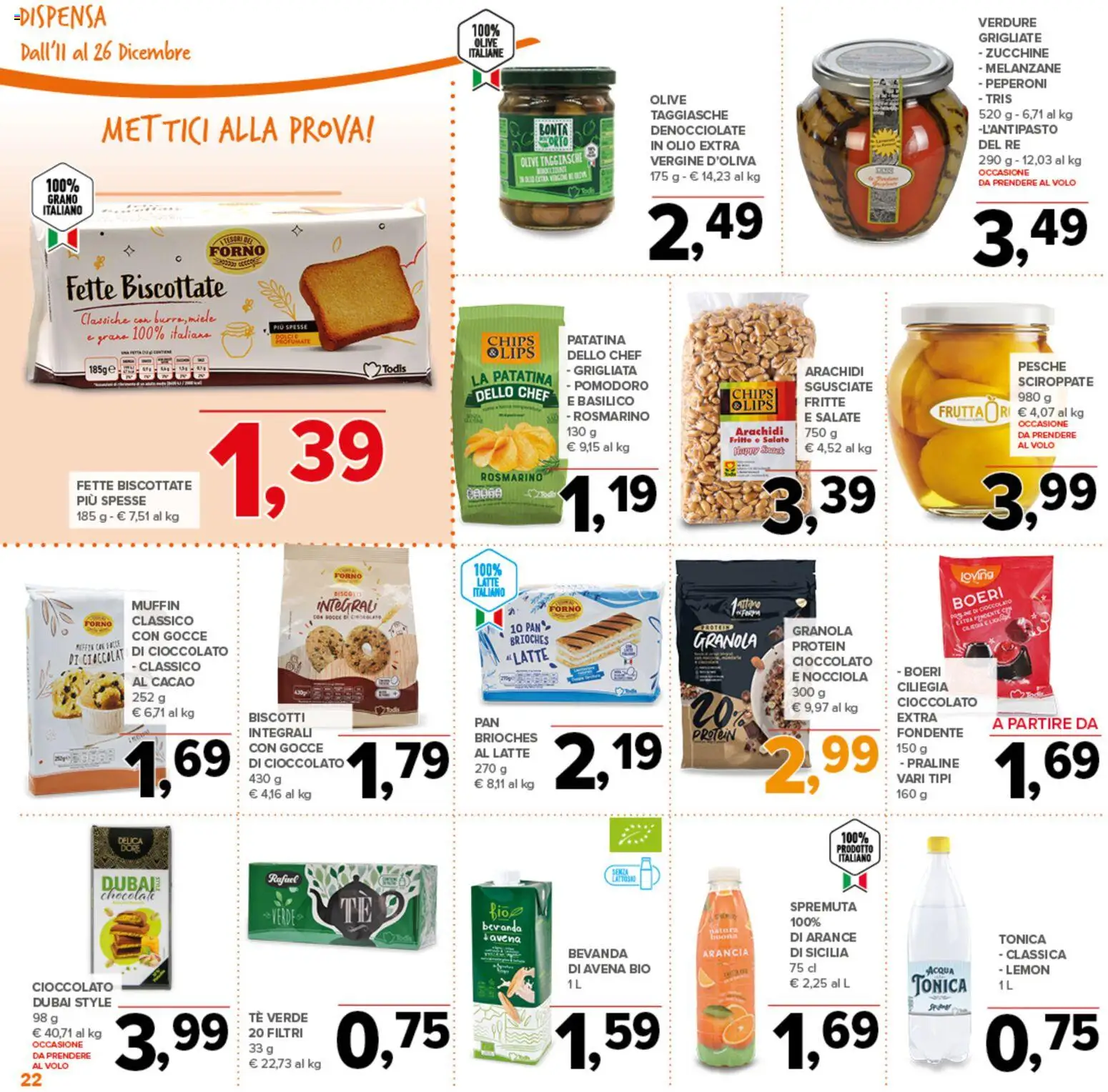 Volantino Todis del 11.12.2025 | Pagina: 22 | Prodotti: Cioccolato, Biscotti, Arancia, Zucchine