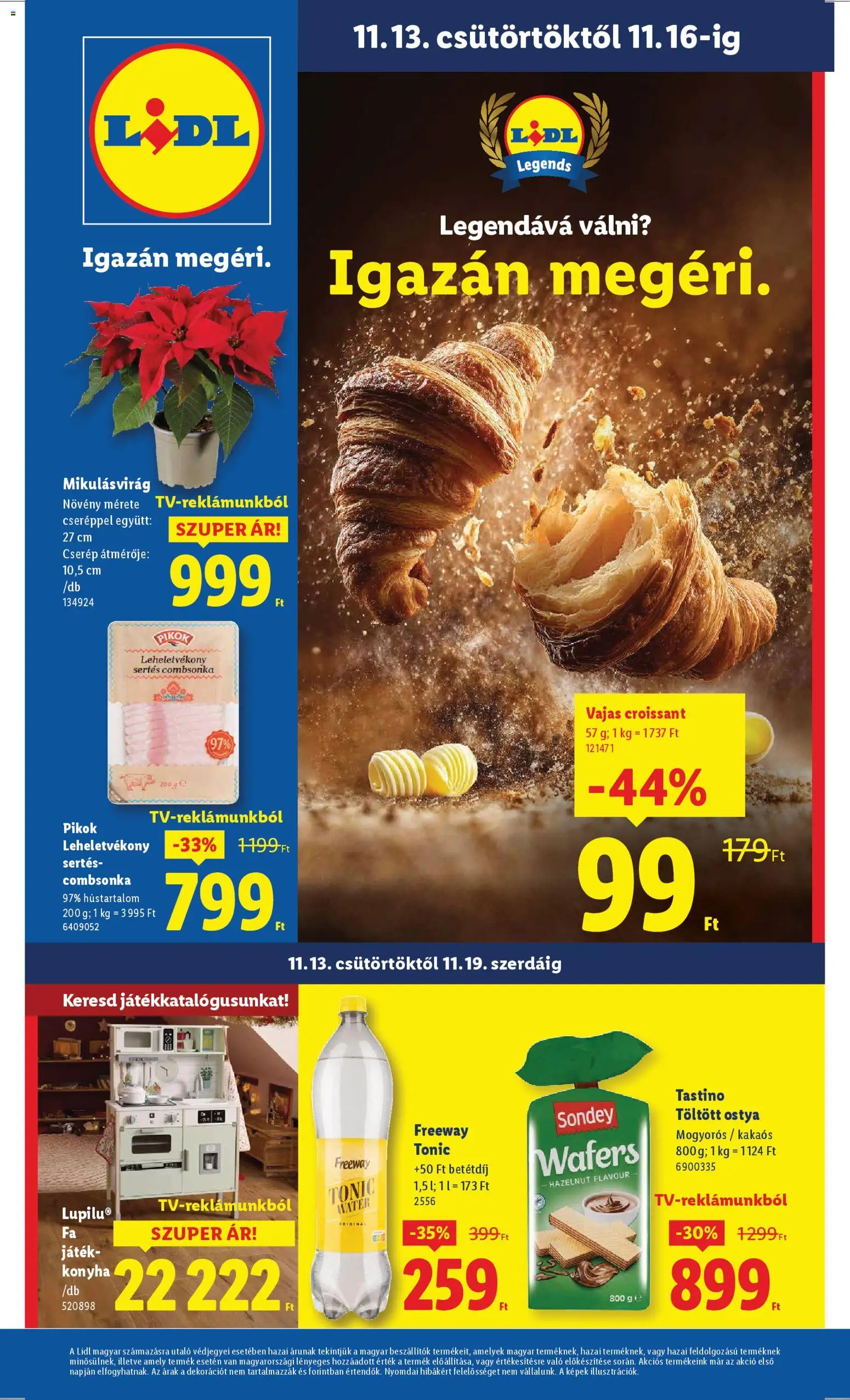 Lidl akciós ujság - amely érvényes a következő dátumtól: 13.11.2025 | Oldal: 1 | Termékek: Tonic, Croissant, Játék, Combsonka