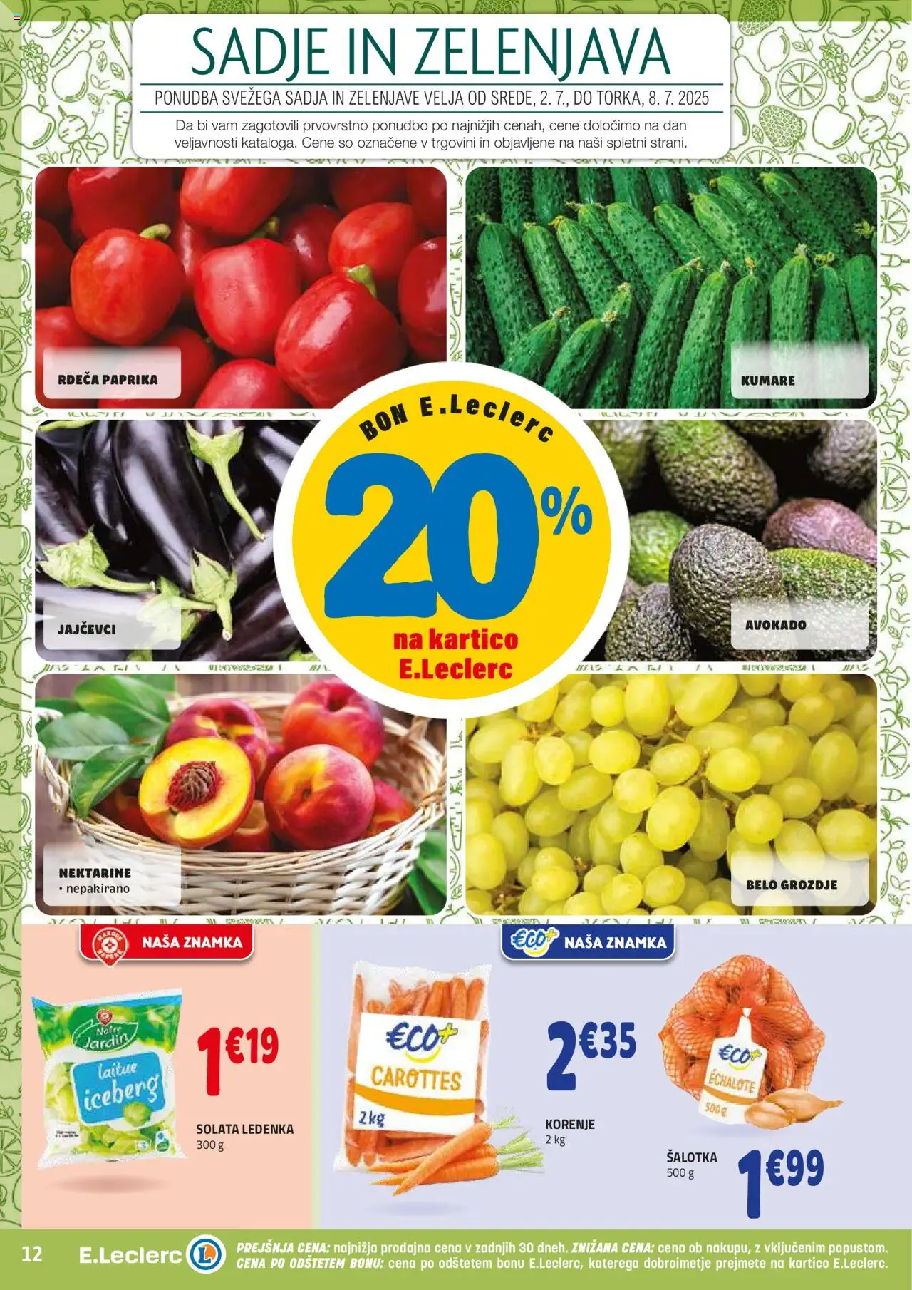 E.leclerc katalog │ velja od 02.07.2025 | Stran: 12 | Izdelki: Grozdje, Paprika, Nektarine, Sadje