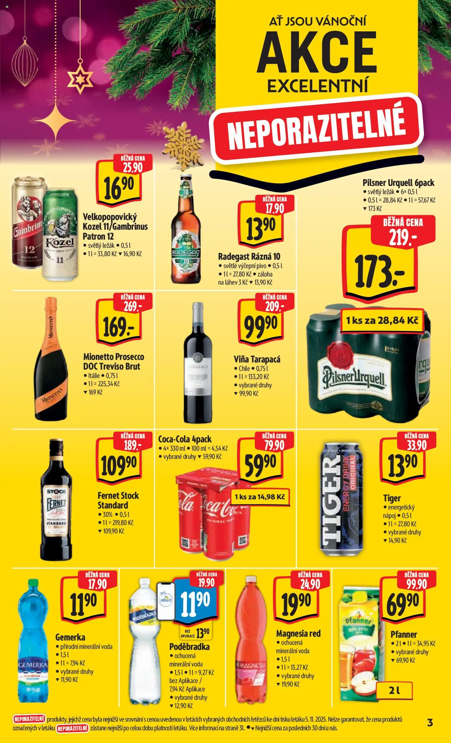 Albert Black Friday od 12.11.2025 | Strana: 7 | Produkty: Mionetto, Radegast Rázna 10, Radegast, Magnesia Red