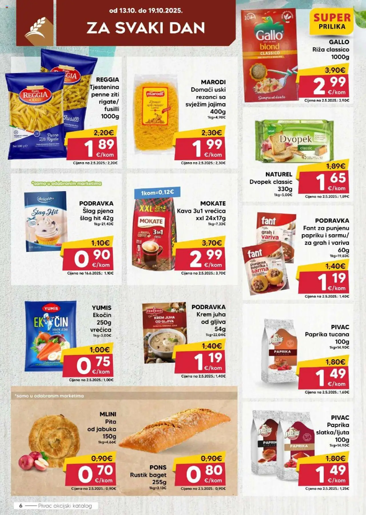 Pivac katalog | vrijedi od 13.10.2025 | Stranica: 6 | Proizvodi: Grah, Rezanci, Dvopek, Šlag
