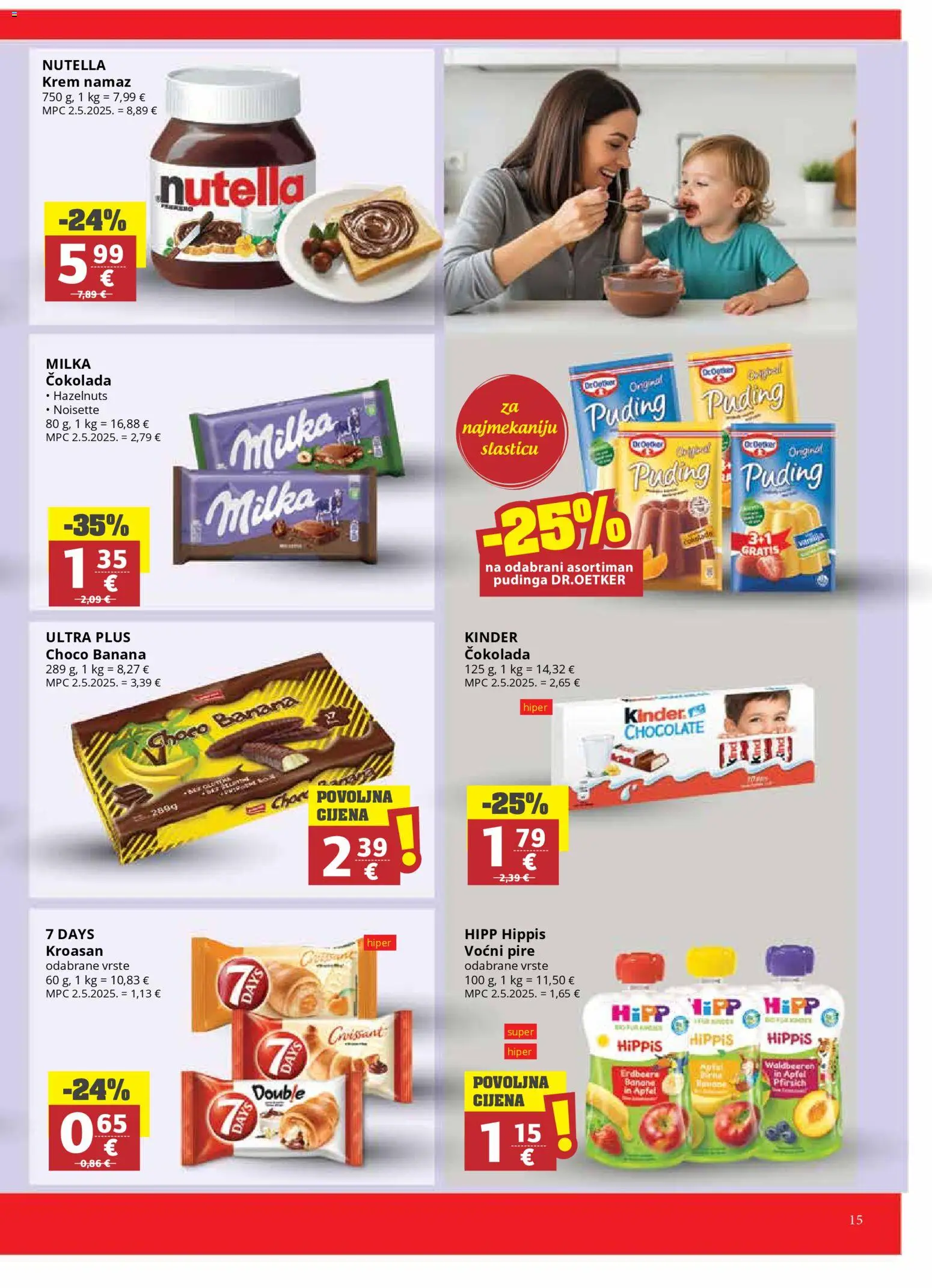 Ultra Gros katalog | vrijedi od 18.02.2026 | Stranica: 15 | Proizvodi: Čokolada, Banane, Milka, Kroasan