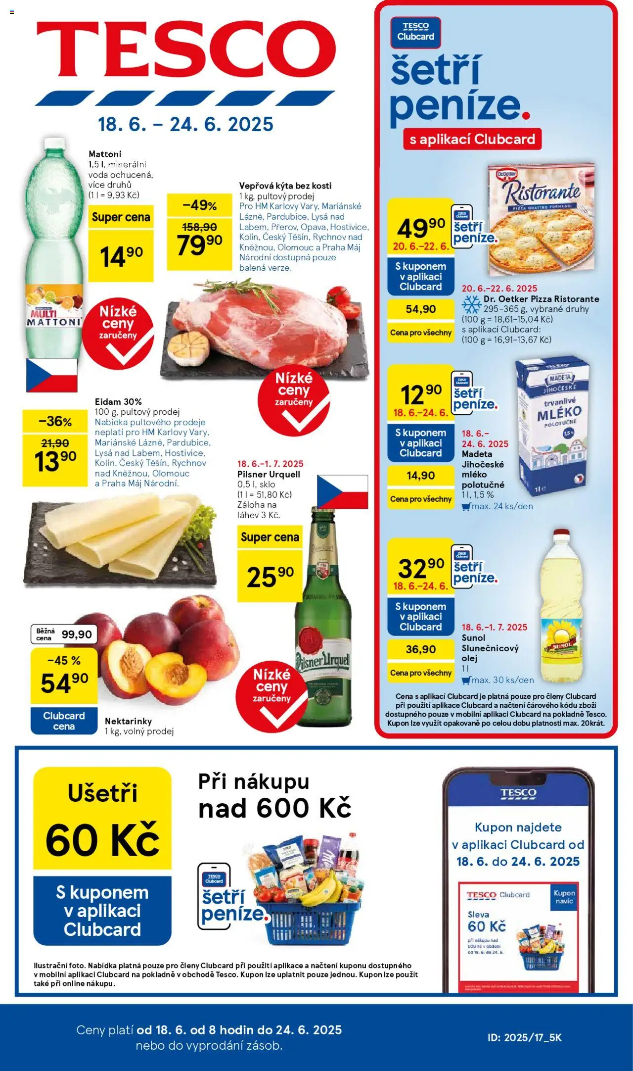Tesco leták - Hypermarket od 18.06.2025 | Strana: 1 | Produkty: Kýta bez kosti, Slunečnicový olej, Kýta, Láhev