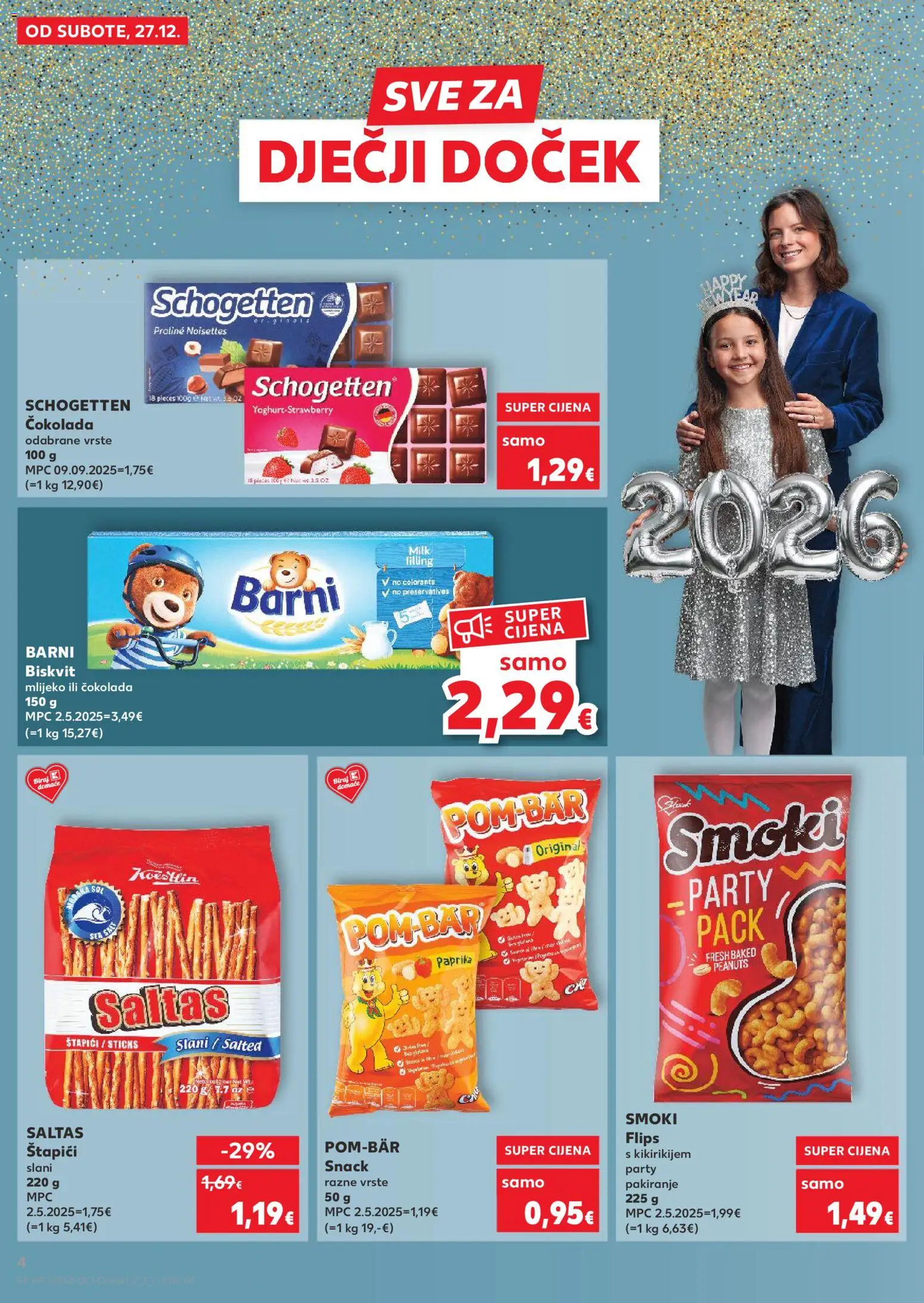 Kaufland katalog | vrijedi od 27.12.2025 | Stranica: 4 | Proizvodi: Flips, Čokolada, Paprika, Štapići