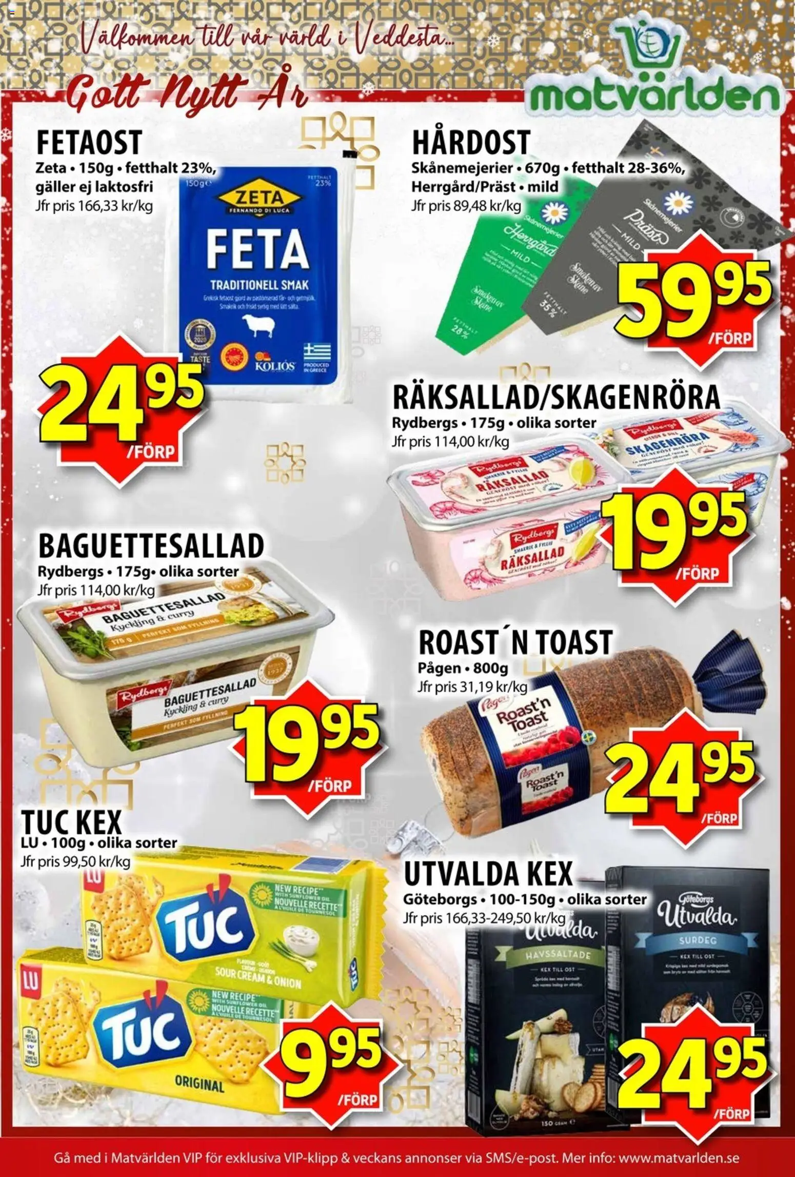 Matvärlden reklamblad aktuell från 29.12.2025 | Sida: 3 | Produkter: Galler, Fetaost, Ost