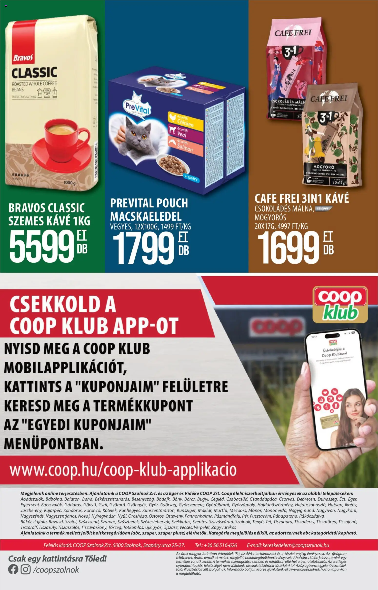 COOP Szolnok akciós ujság - amely érvényes a következő dátumtól: 30.03.2026 | Oldal: 13 | Termékek: Egér, Macskaeledel, Kávé, Szemes kávé