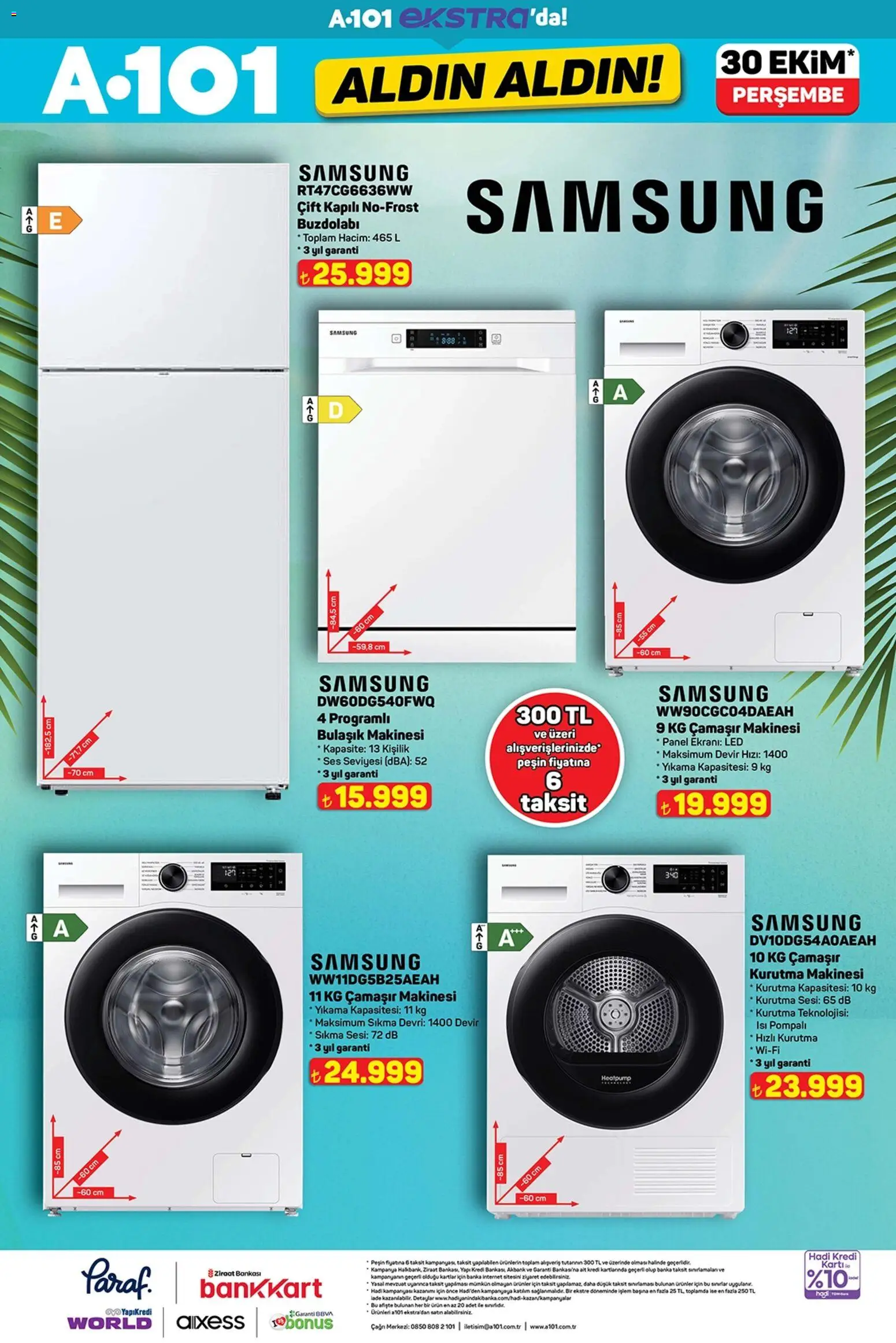 A101 Katalog Aldın Aldın - 30.10.2025 tarihinden itibaren geçerlidir | Sayfa: 25 | Ürünler: Kurutma makinesi, Buzdolabı, Çamaşır makinesi, Bulaşık makinesi