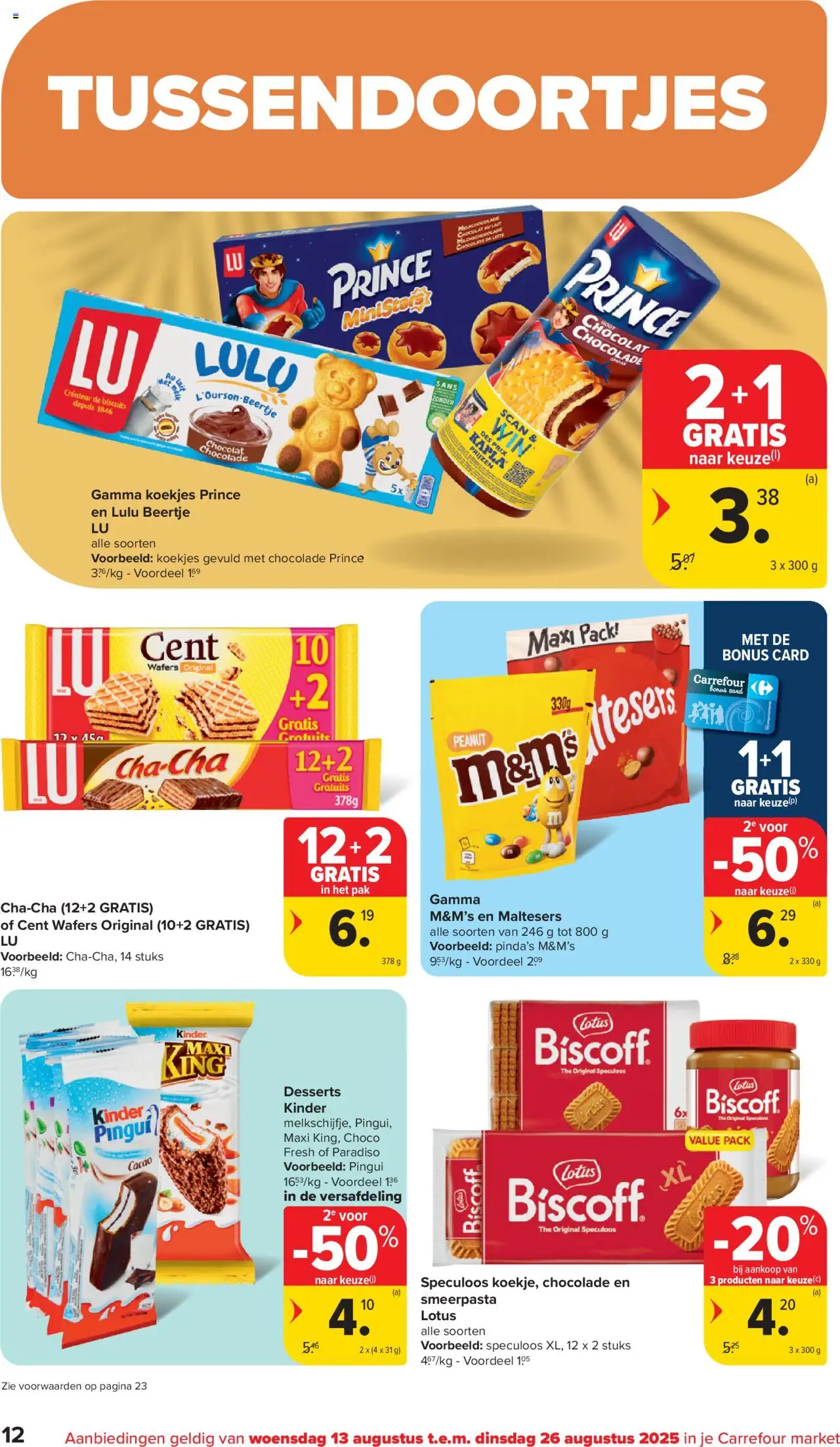  | Pagina: 12 | Producten: Koekjes, Kinder, Melk, Chocolade
