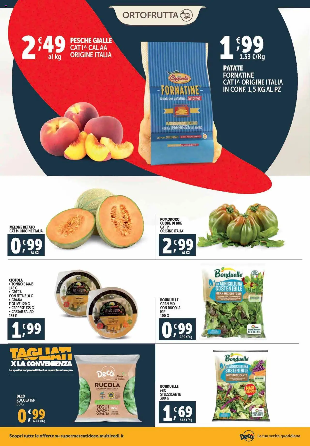 Volantino Decò del 21.08.2025 | Pagina: 4 | Prodotti: Rucola, Patatine, Pomodoro, Melone