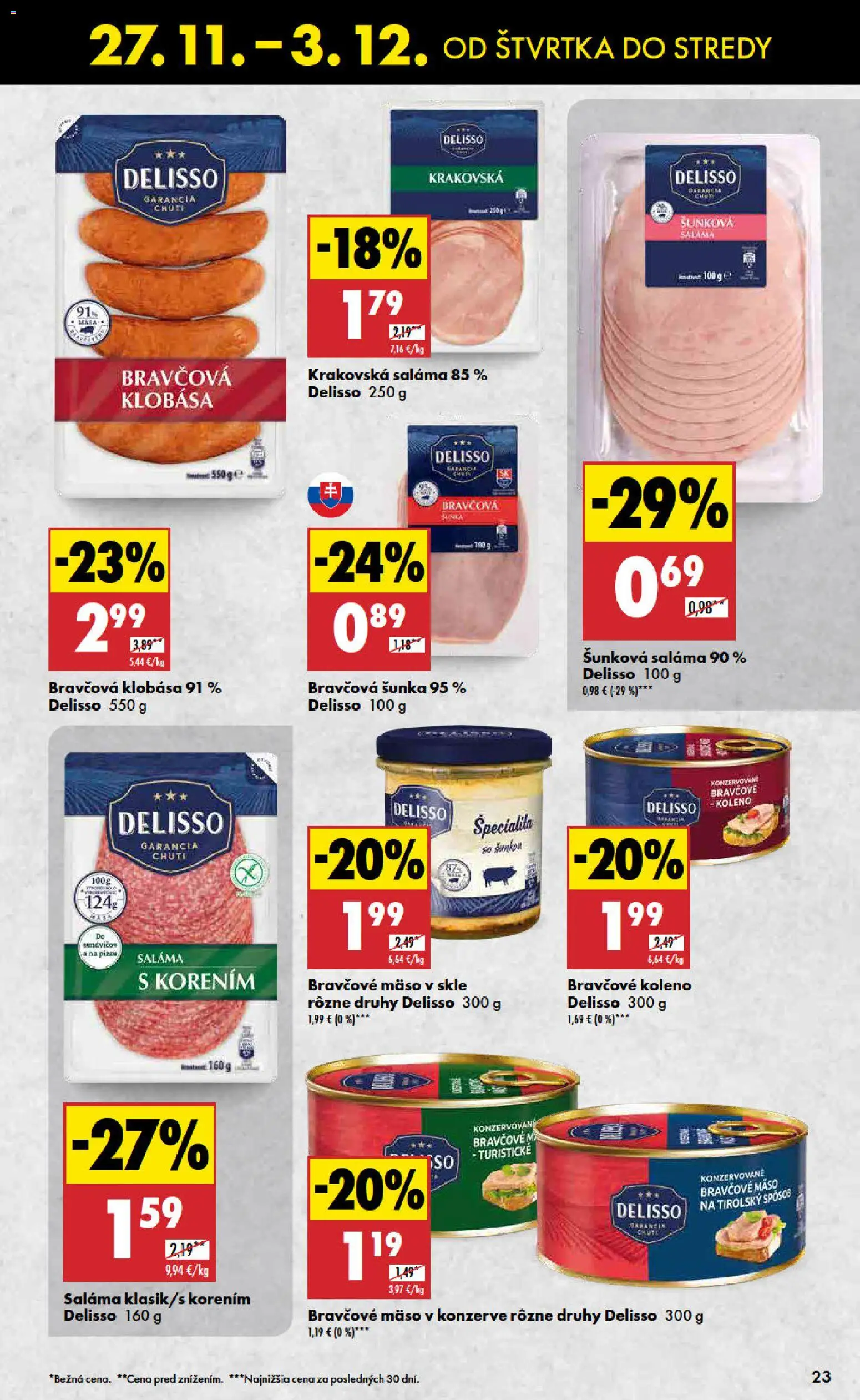 Nové Biedronka akcie – leták je platný od 27.11.2025 | Strana: 23 | Produkty: Šunka, Pizza, Klobása, Bravčové mäso