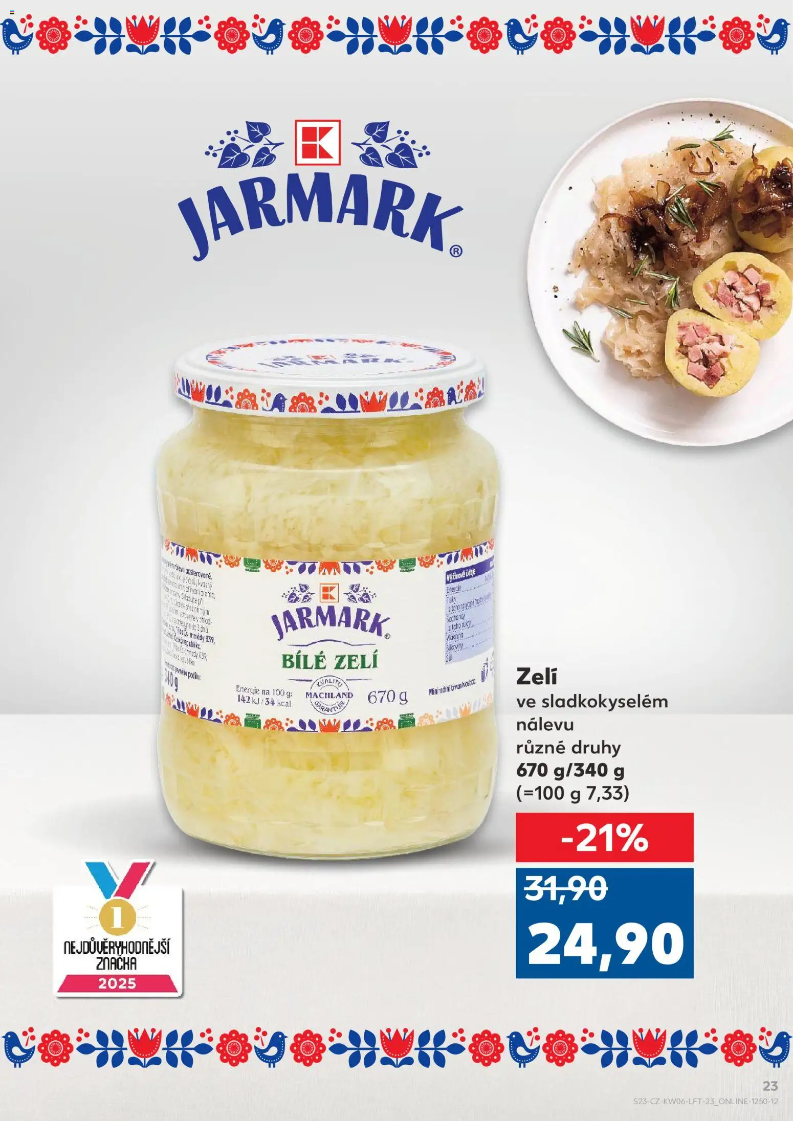 Kaufland leták - Praha 8 od 04.02.2026 | Strana: 23 | Produkty: Zelí