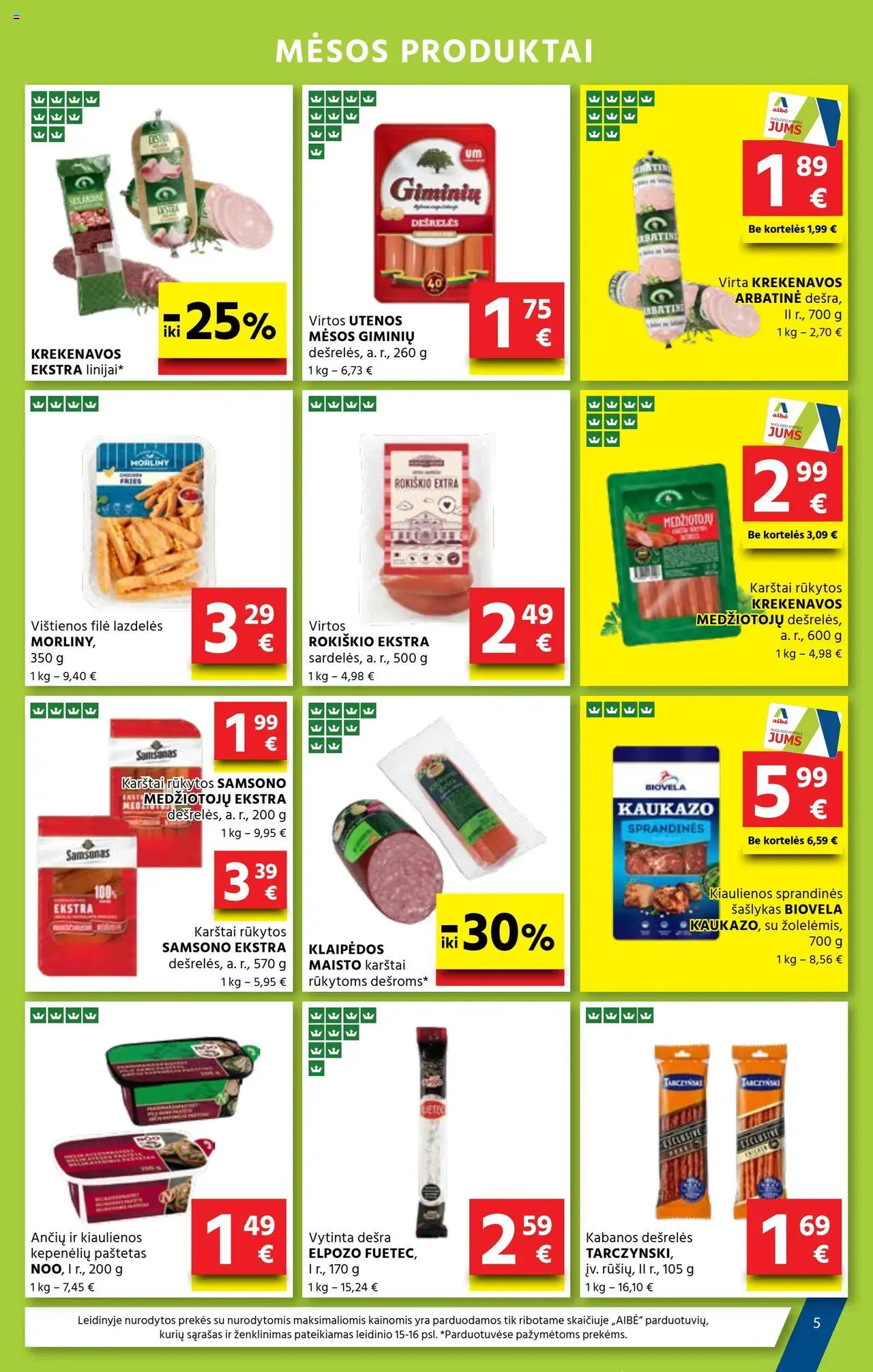 AIBE akcijos nuo 18.09.2025 | Puslapis: 5 | Prekių: Vištienos, Kiaulienos, Dešrelės, Dešra