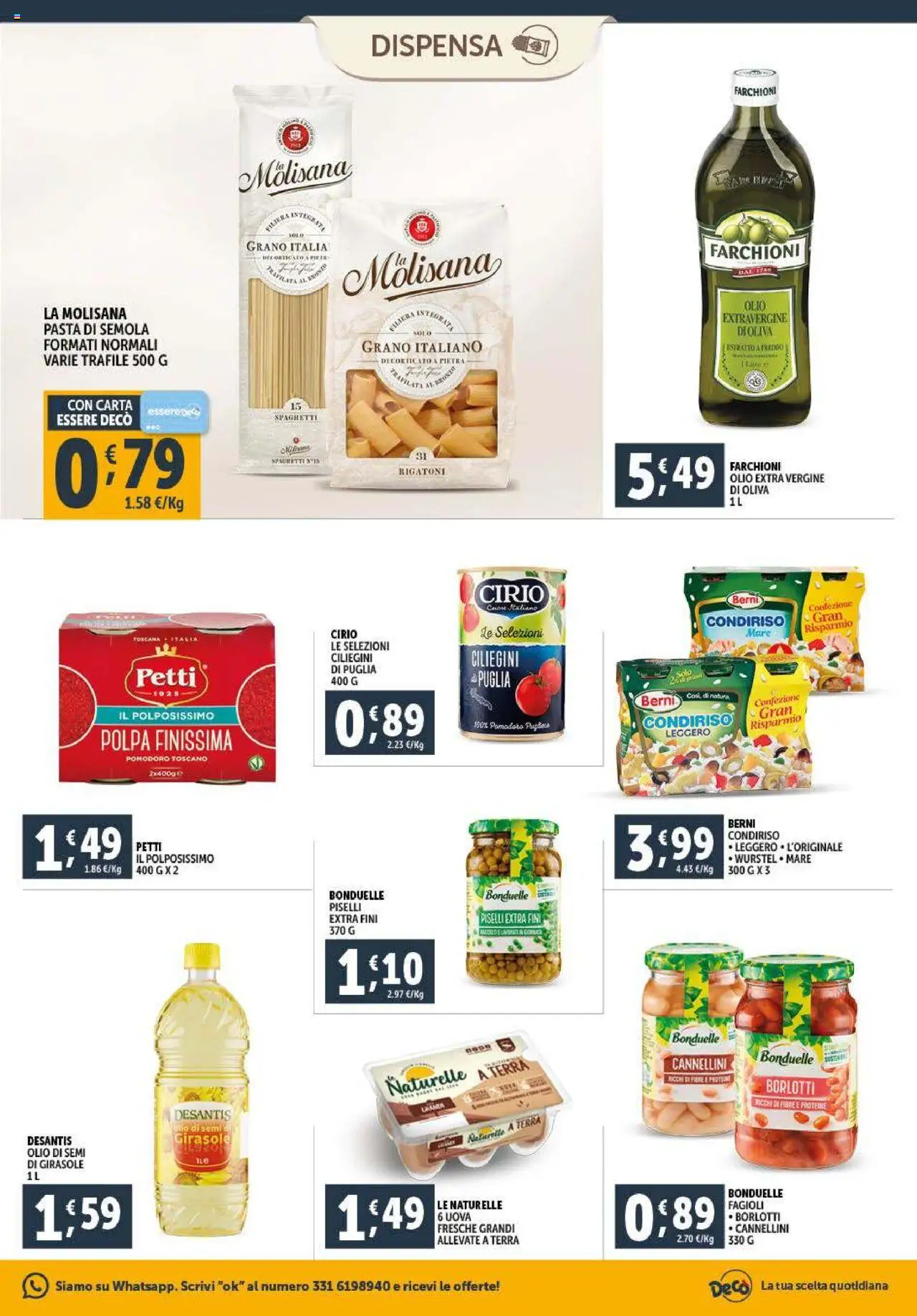 Volantino Decò del 08.07.2025 | Pagina: 11 | Prodotti: Fagioli, Olive, Wurstel, Olio di semi di girasole