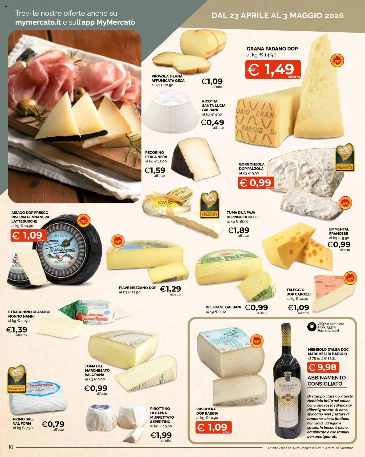 Volantino Mercatò del 23.04.2026 | Pagina: 10 | Prodotti: Calice, Sale, Gorgonzola, Emmental