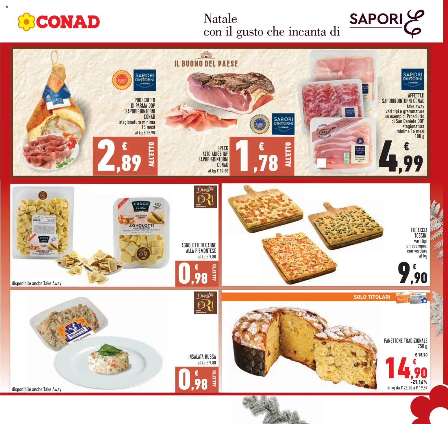 Volantino Conad del 15.12.2025 | Pagina: 11 | Prodotti: Prosciutto di Parma, Insalata, Verdure, Panettone