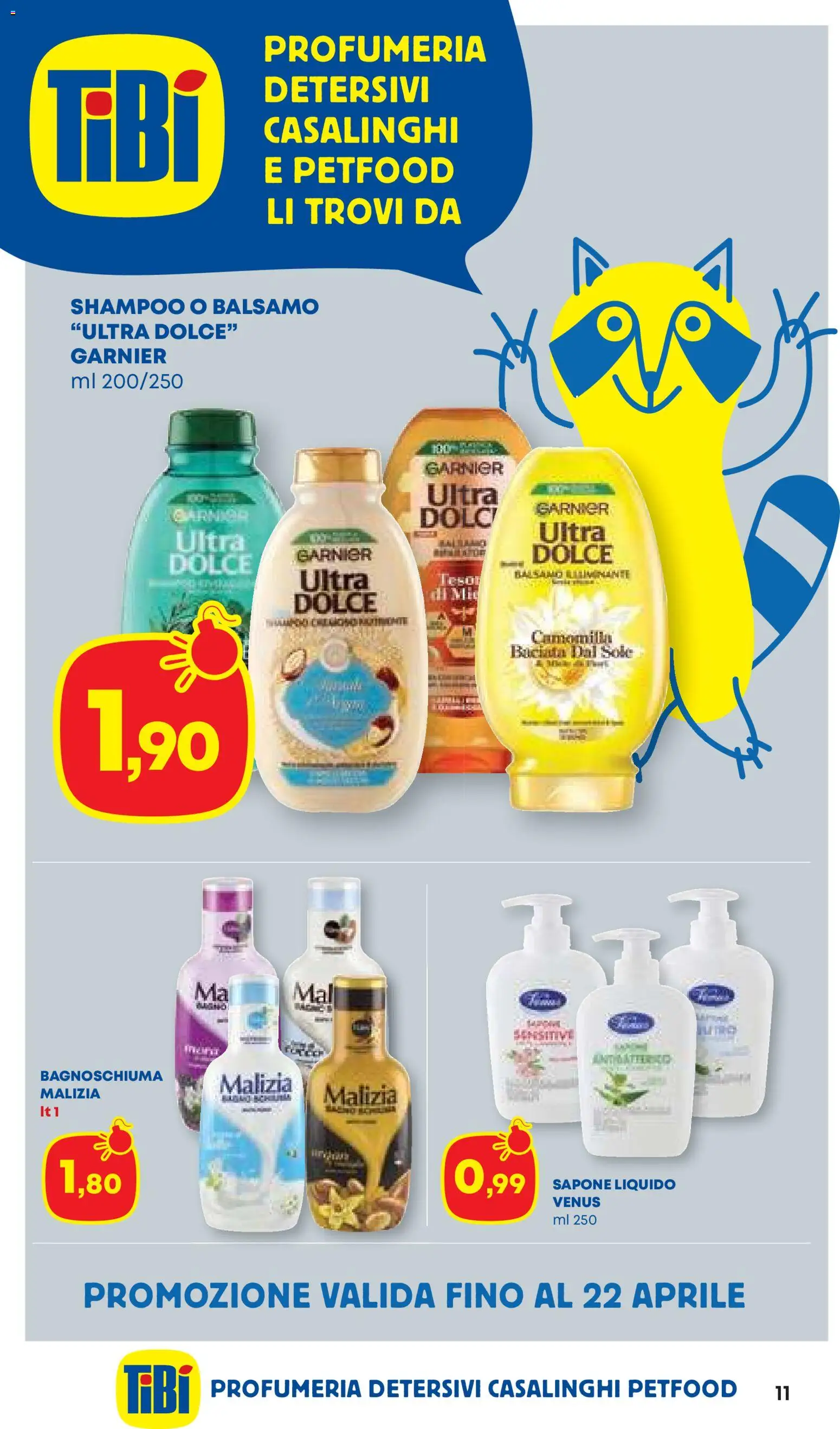 Volantino Panorama del 07.04.2026 | Pagina: 11 | Prodotti: Shampoo, Balsamo, Sapone, Bagnoschiuma