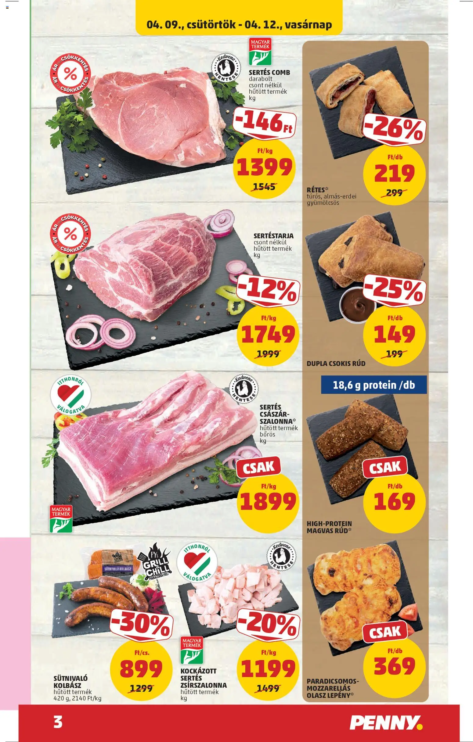 PENNY akciós ujság - amely érvényes a következő dátumtól: 09.04.2026 | Oldal: 3 | Termékek: Sertéstarja, Kolbász, Protein, Pizza