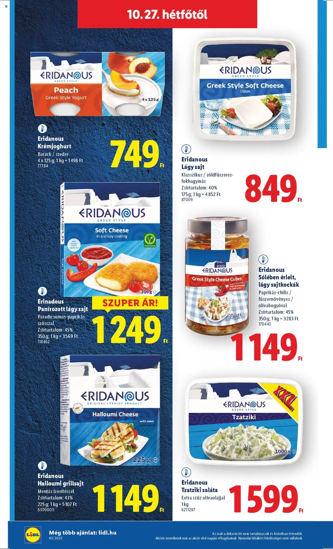 Lidl akciós ujság - amely érvényes a következő dátumtól: 22.10.2025 | Oldal: 58 | Termékek: Grillsajt, Szeder, Sajt, Saláta