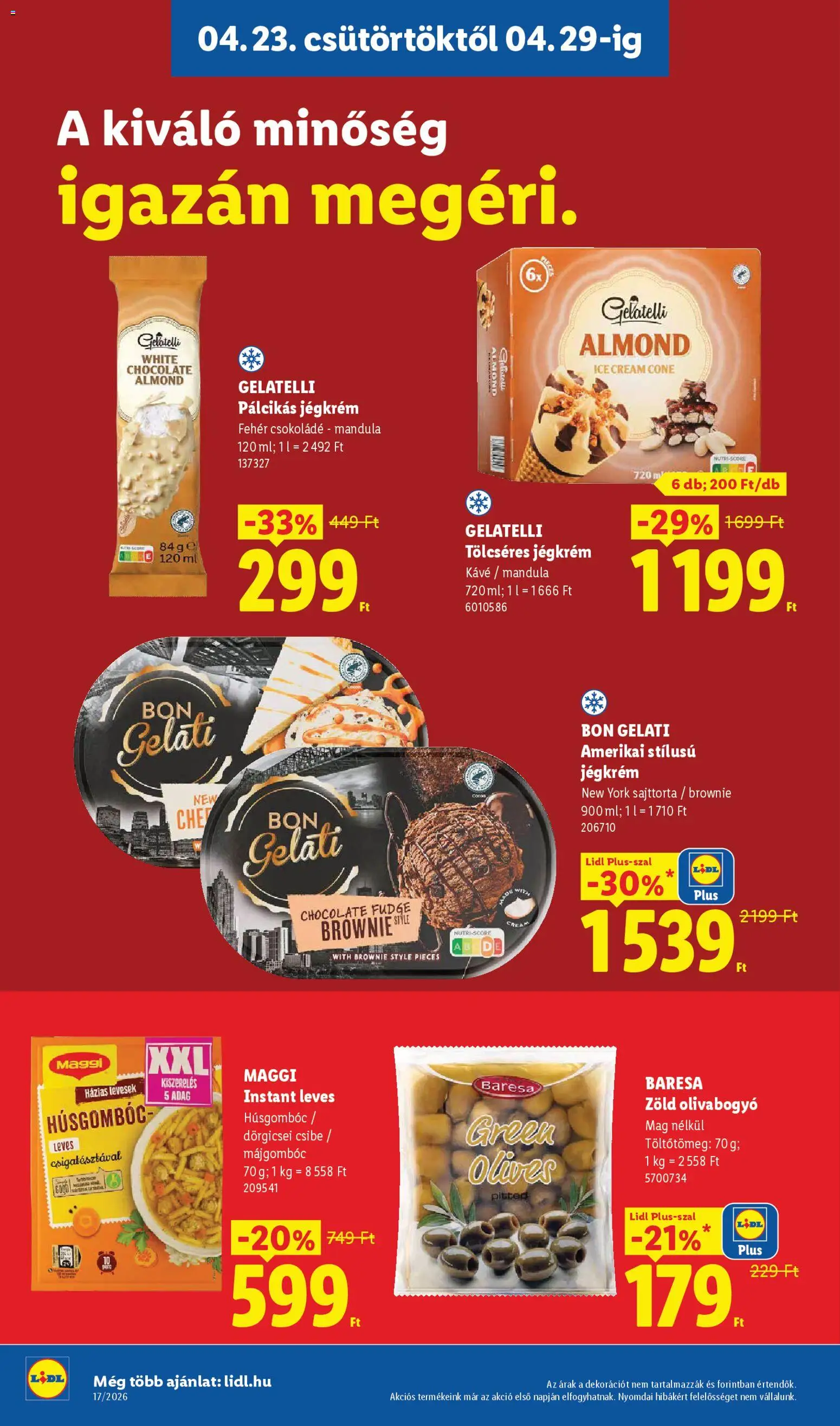 Lidl akciós ujság - amely érvényes a következő dátumtól: 23.04.2026 | Oldal: 8 | Termékek: Mandula, Sajttorta, Brownie, Jégkrém