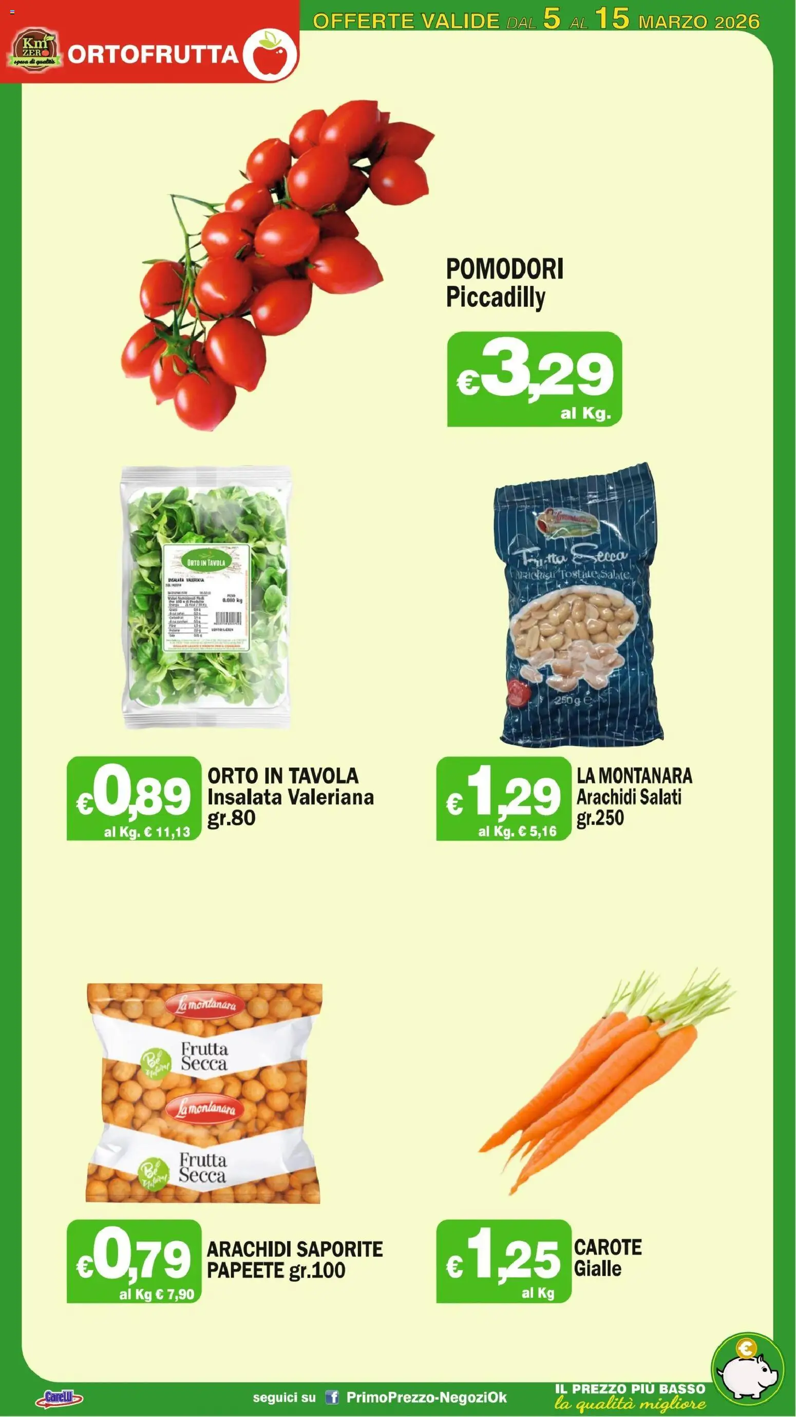 Volantino Primo Prezzo del 05.03.2026 | Pagina: 28 | Prodotti: Insalata, Frutta, Carote, Arachidi
