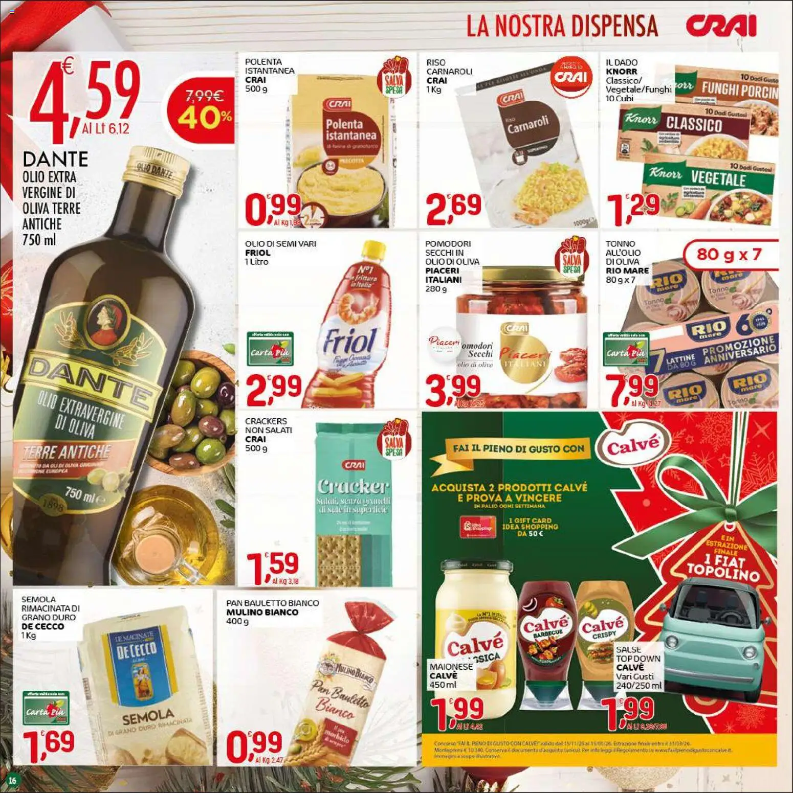 Volantino CRAI del 18.12.2025 | Pagina: 16 | Prodotti: Maionese, Olio, Top, Olio di Oliva