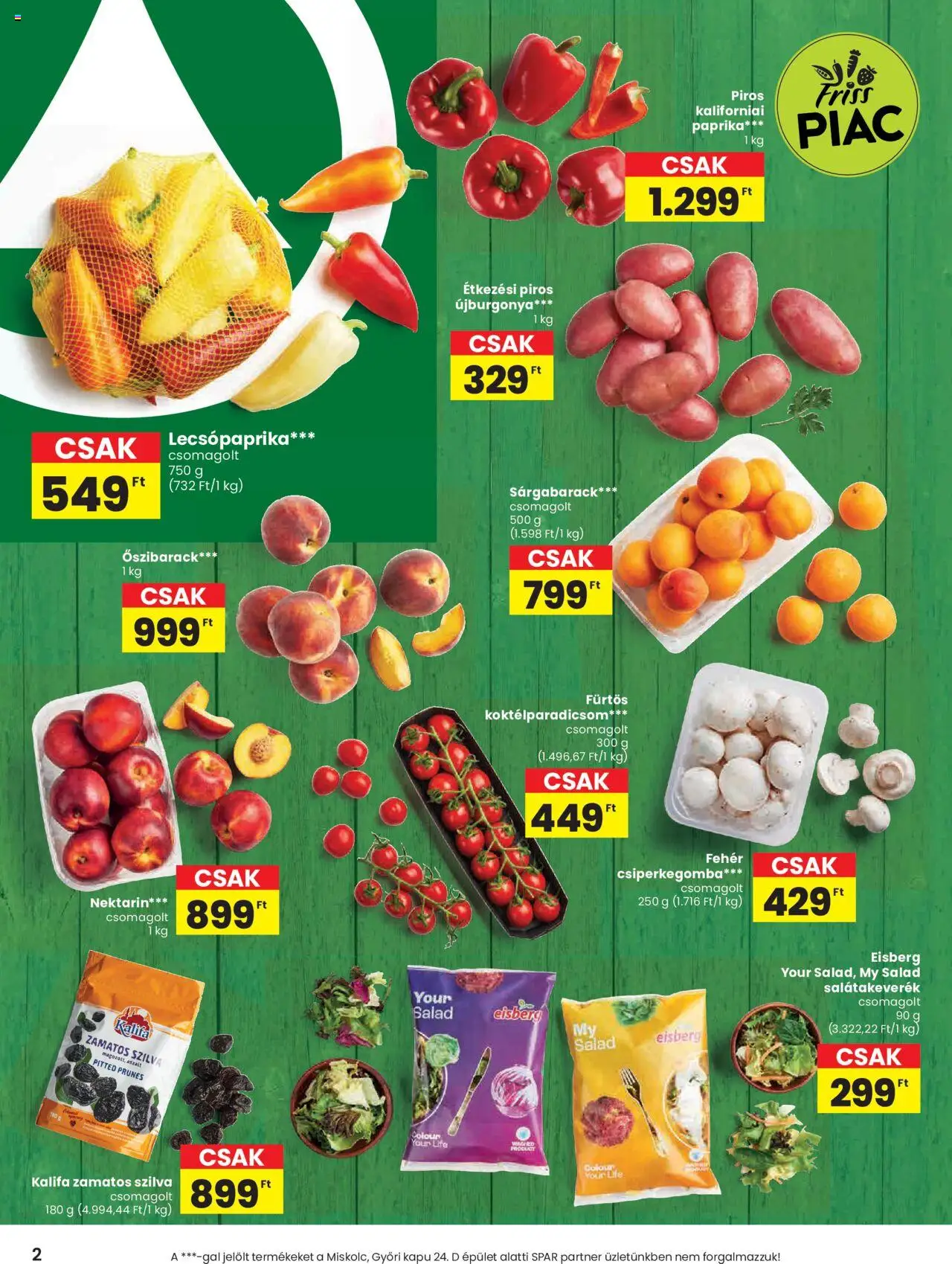 Spar akciós ujság - amely érvényes a következő dátumtól: 19.06.2025 | Oldal: 2 | Termékek: Őszibarack, Sárgabarack, Koktélparadicsom, Kaliforniai paprika
