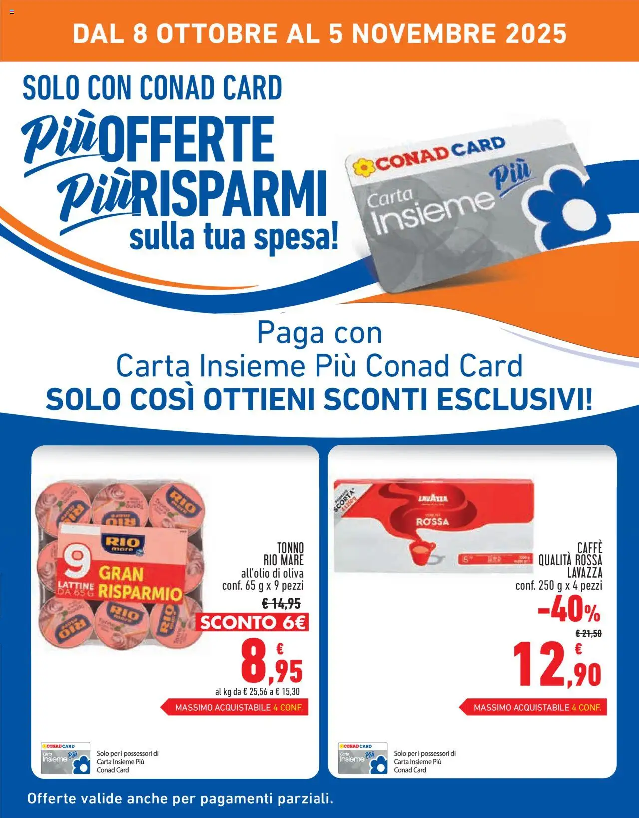 Volantino Conad del 09.10.2025 | Pagina: 2 | Prodotti: Caffè, Tonno, Lavazza