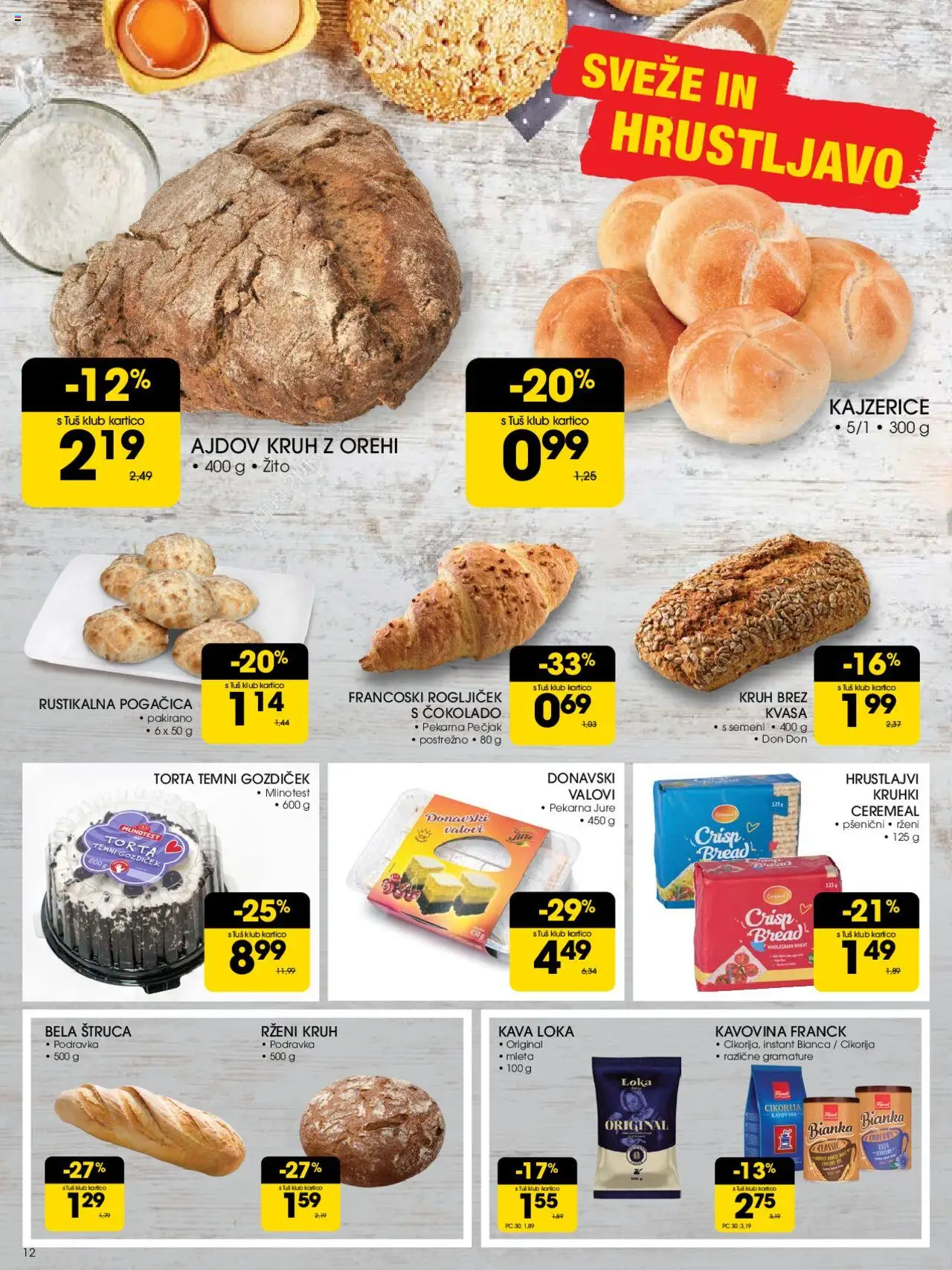 Tuš katalog │ velja od 18.06.2025 | Stran: 12 | Izdelki: Pekarna, Torta, Kruh, Kava
