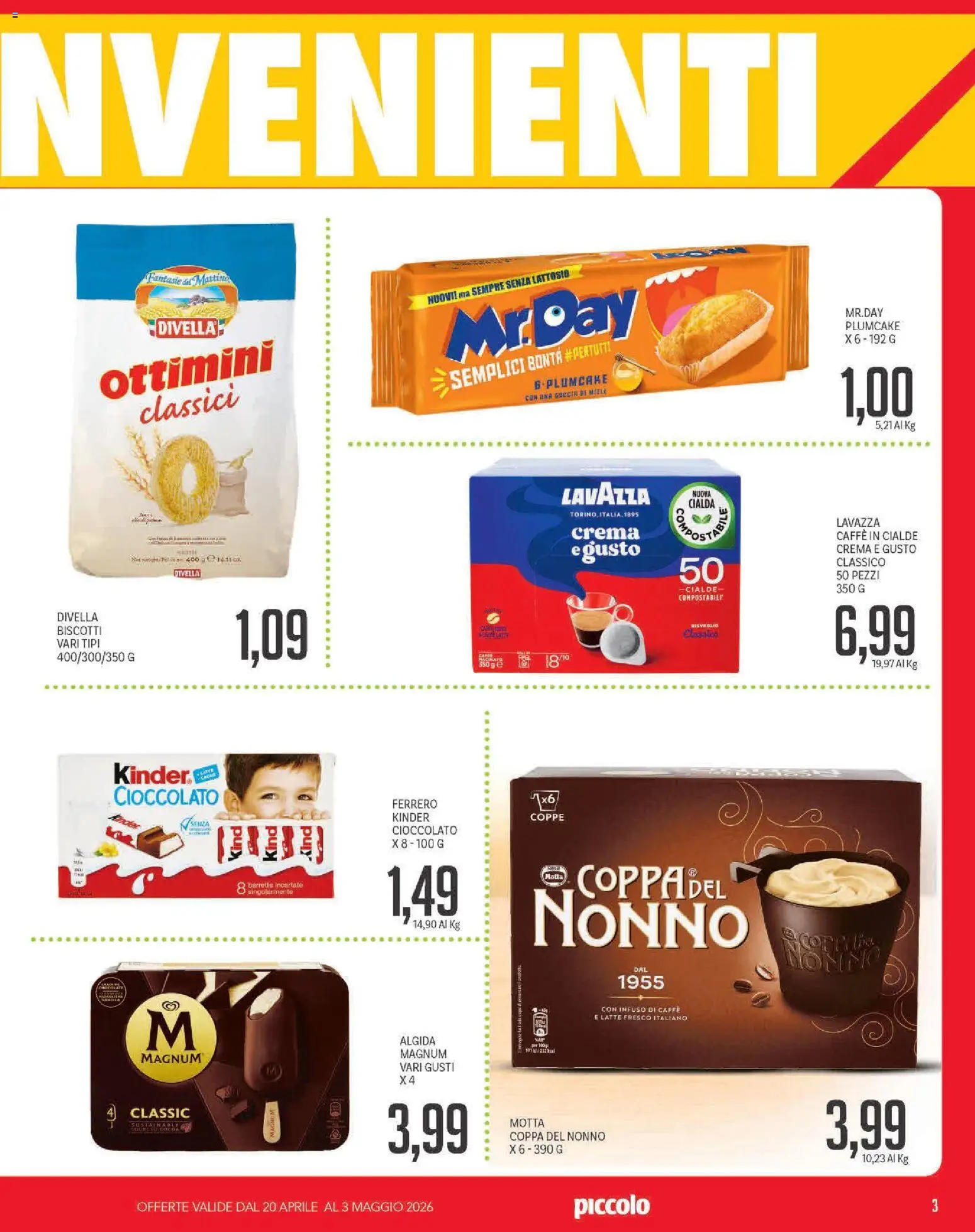 Volantino Piccolo del 20.04.2026 | Pagina: 3 | Prodotti: Crema, Plumcake, Lavazza, Caffè in cialde
