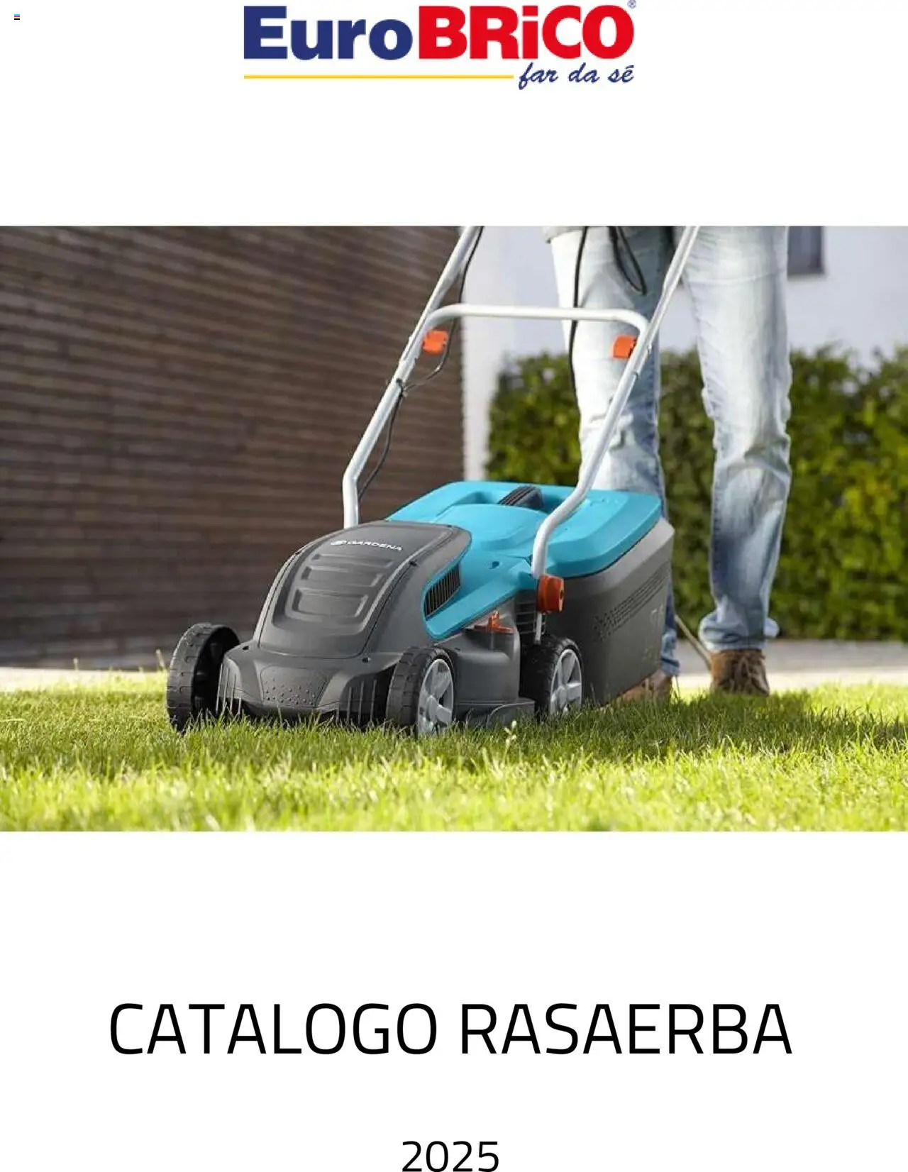 Volantino Eurobrico del 23.07.2025 | Pagina: 1 | Prodotti: Rasaerba