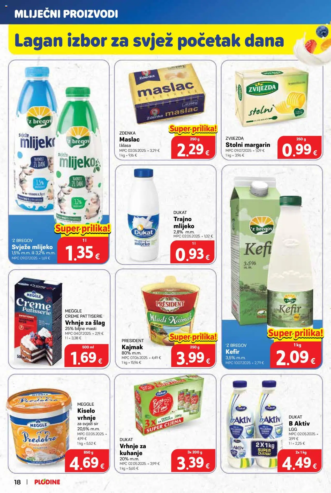 Plodine katalog | vrijedi od 15.10.2025 | Stranica: 20 | Proizvodi: Sir, Margarin, Svježi sir, Šlag