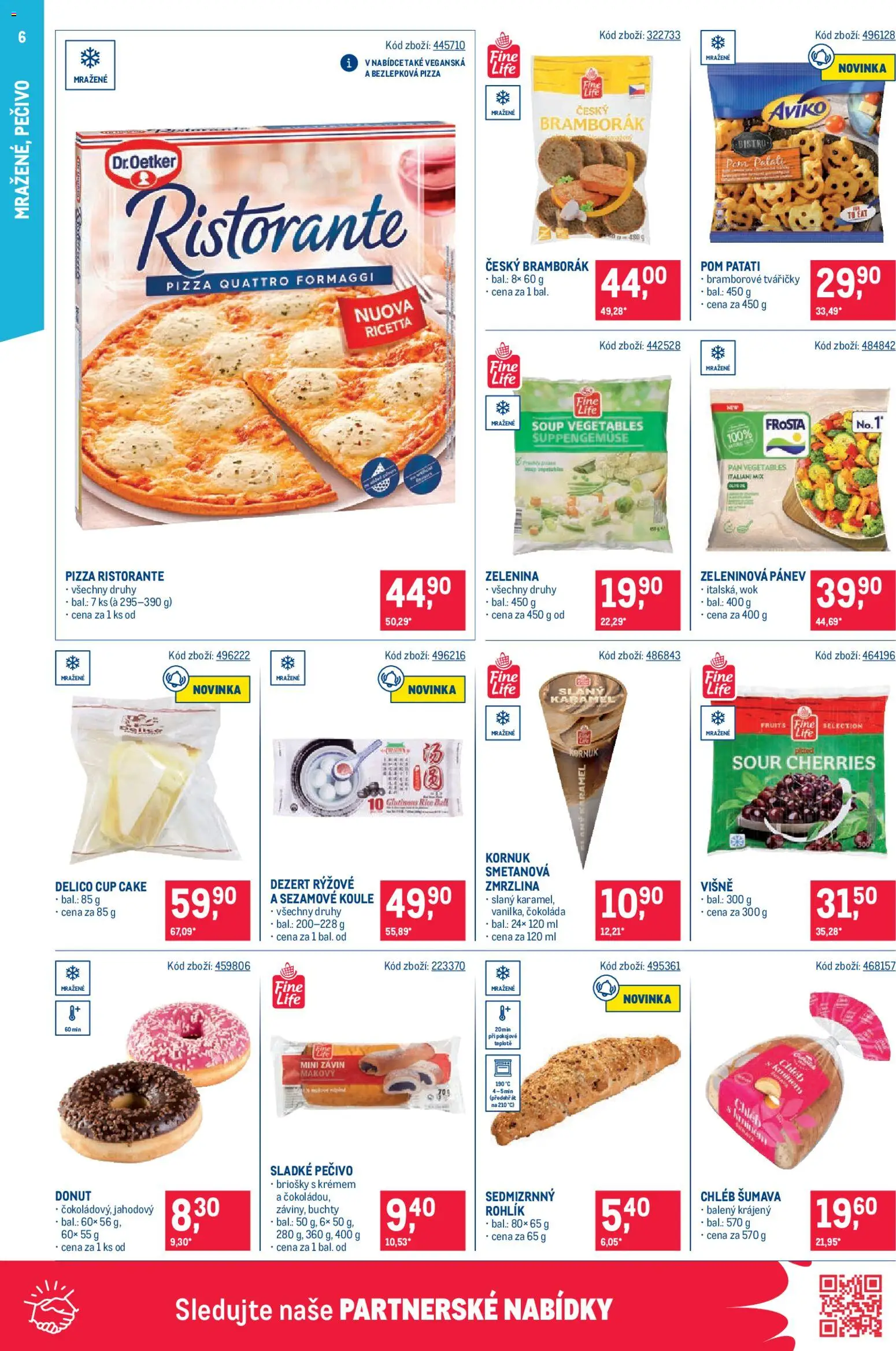 Makro leták - Maloobchod od 22.10.2025 | Strana: 6 | Produkty: Pizza Quattro Formaggi, Pizza Ristorante, Pečivo, Sladké pečivo