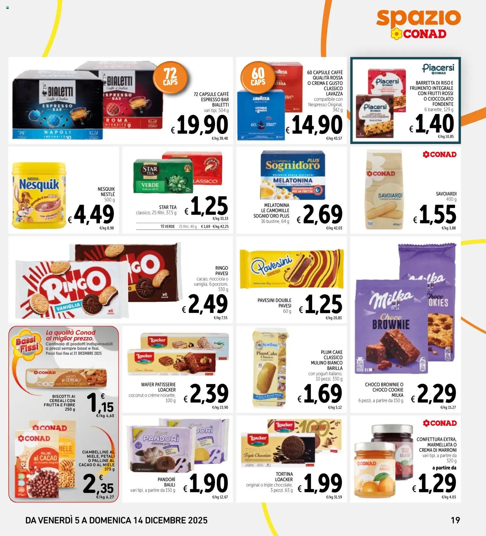Volantino Spazio Conad del 05.12.2025 | Pagina: 19 | Prodotti: Yogurt, Caffè, Riso, Frutta
