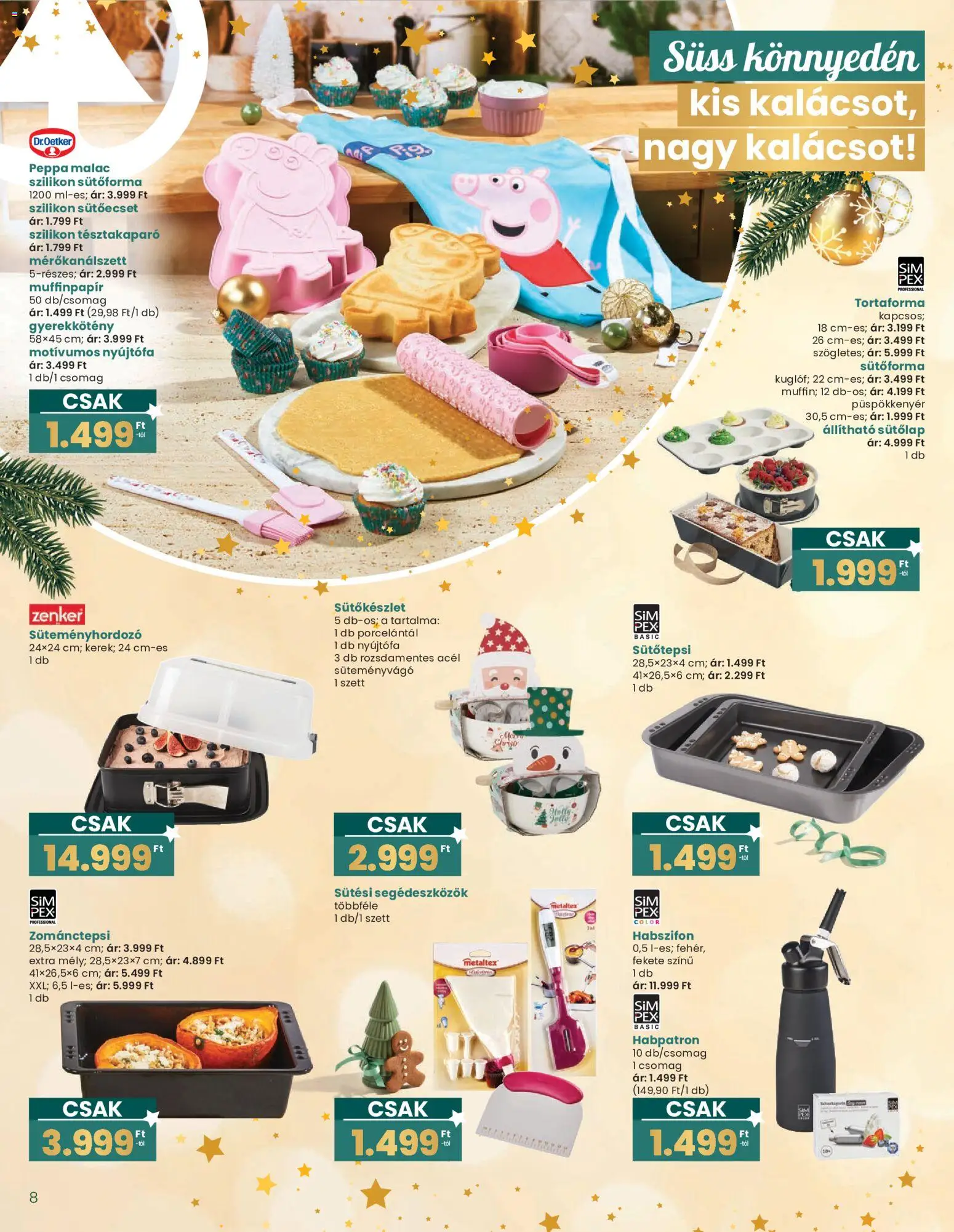 Interspar akciós ujság - amely érvényes a következő dátumtól: 20.12.2025 | Oldal: 8 | Termékek: Sütőforma, Tortaforma