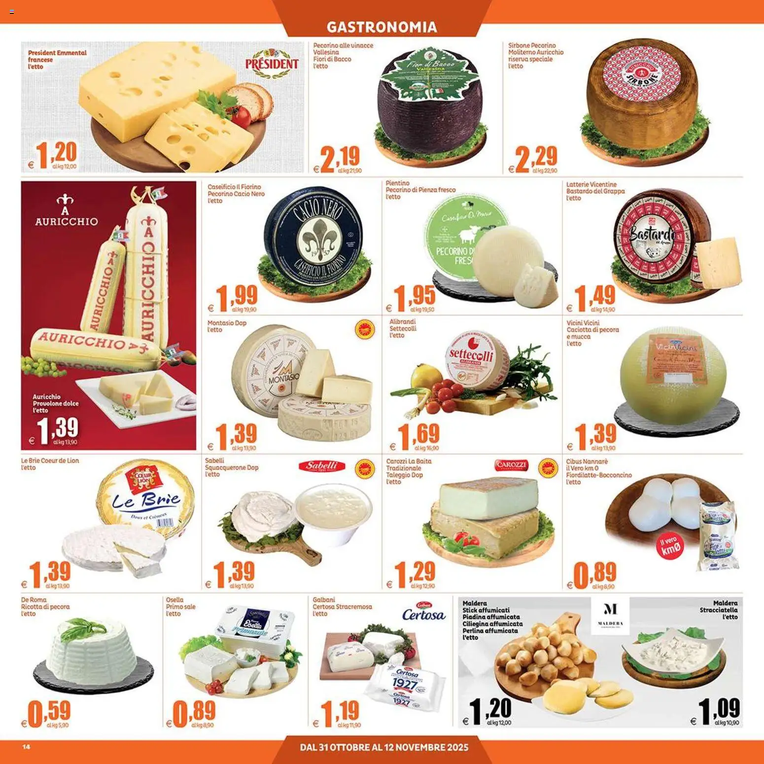 Volantino Elite Supermercati del 31.10.2025 | Pagina: 14 | Prodotti: Provolone, Sale, Pecorino, Stracciatella