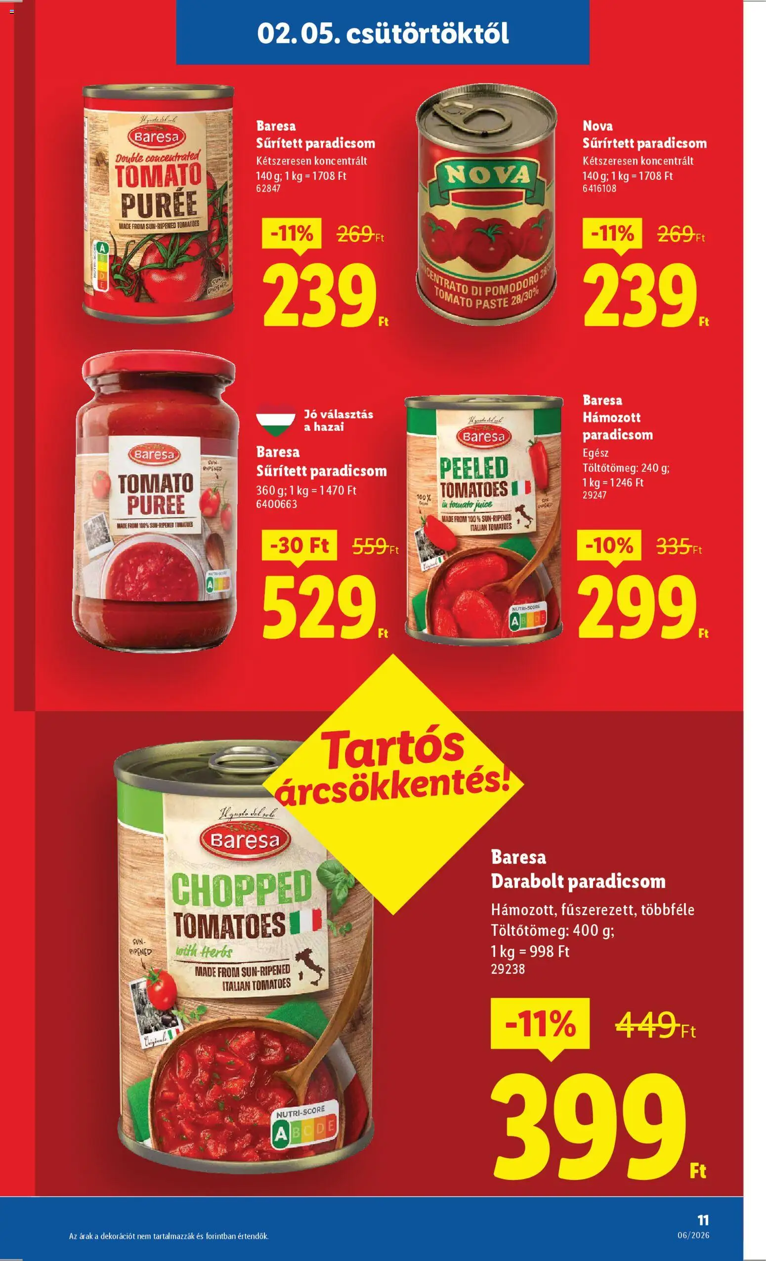 Lidl akciós ujság - amely érvényes a következő dátumtól: 05.02.2026 | Oldal: 11 | Termékek: Sűrített paradicsom, Paradicsom