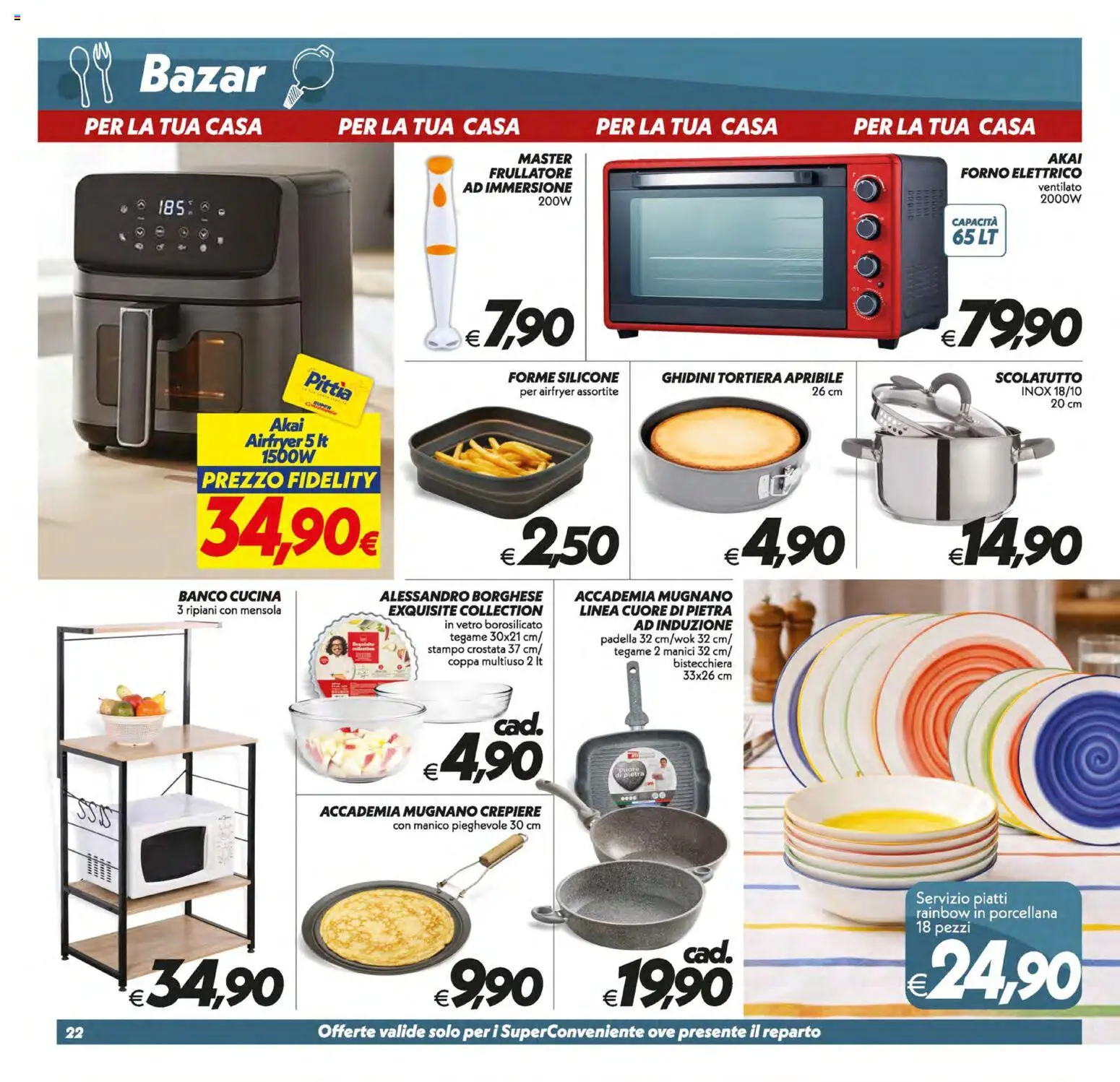 Volantino SuperConveniente del 17.03.2026 | Pagina: 22 | Prodotti: Tortiera, Frullatore, Bistecchiera, Forno elettrico