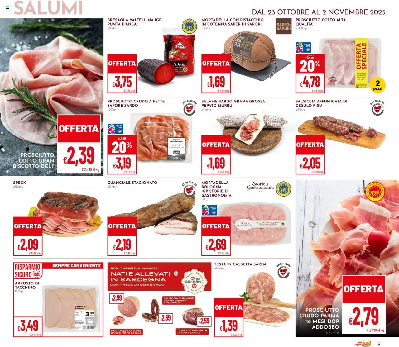 Volantino Pan del 23.10.2025 | Pagina: 9 | Prodotti: Arrosto, Prosciutto, Mortadella, Miele