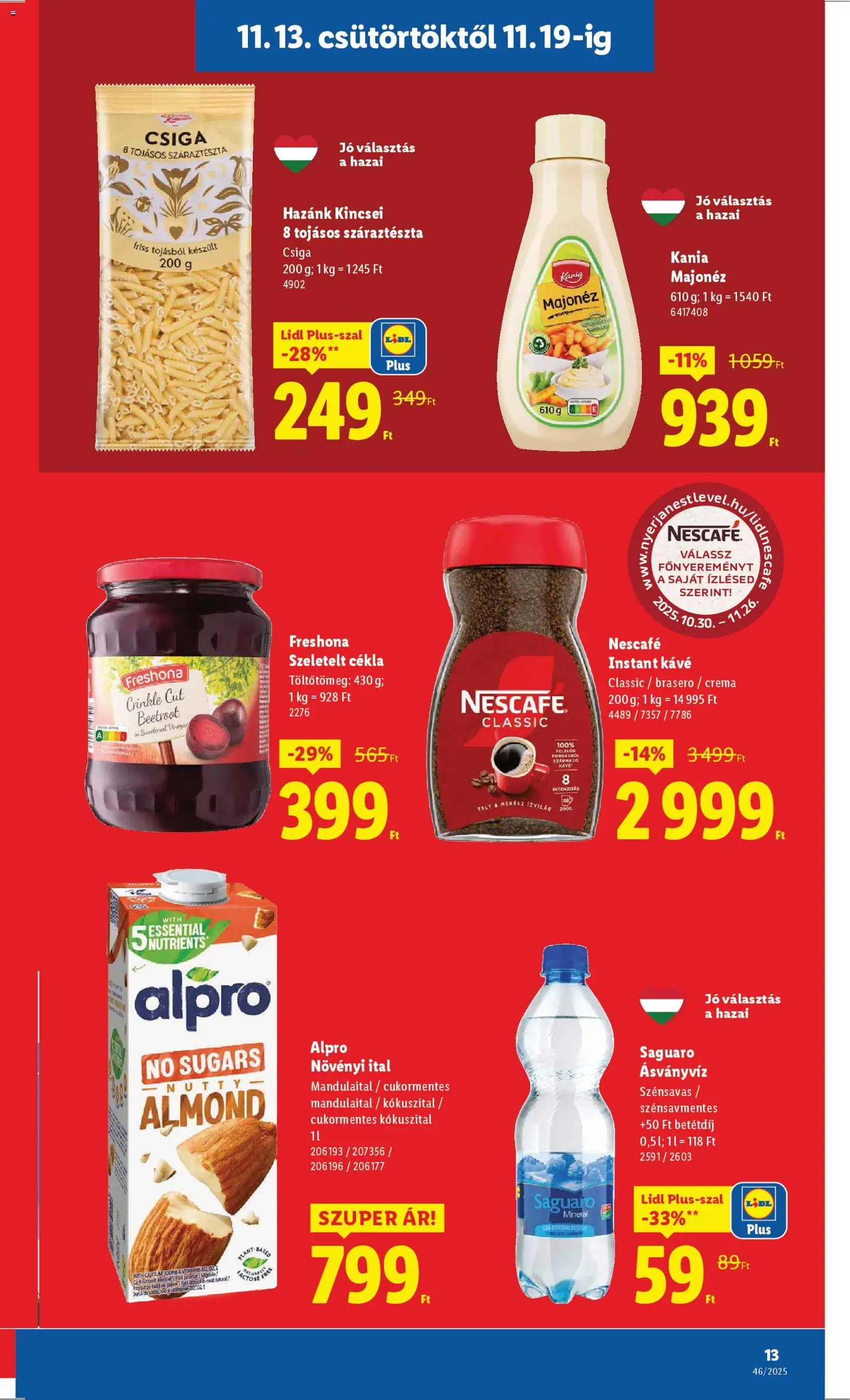 Lidl akciós ujság - amely érvényes a következő dátumtól: 13.11.2025 | Oldal: 13 | Termékek: Alpro, Kávé, Ásványvíz, Száraztészta