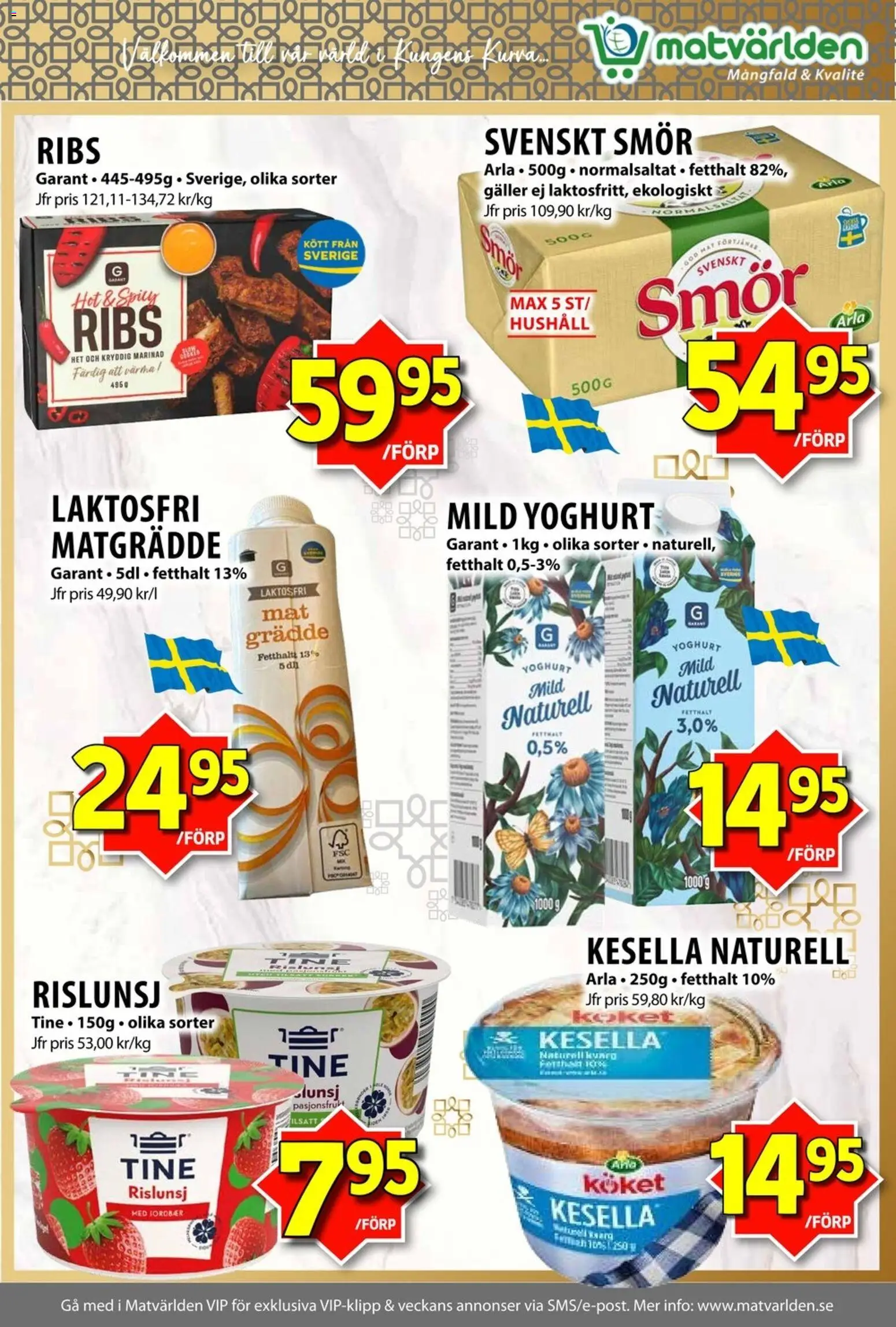 Matvärlden reklamblad aktuell från 17.11.2025 | Sida: 5 | Produkter: Galler, Marinad, Smör, Grädde